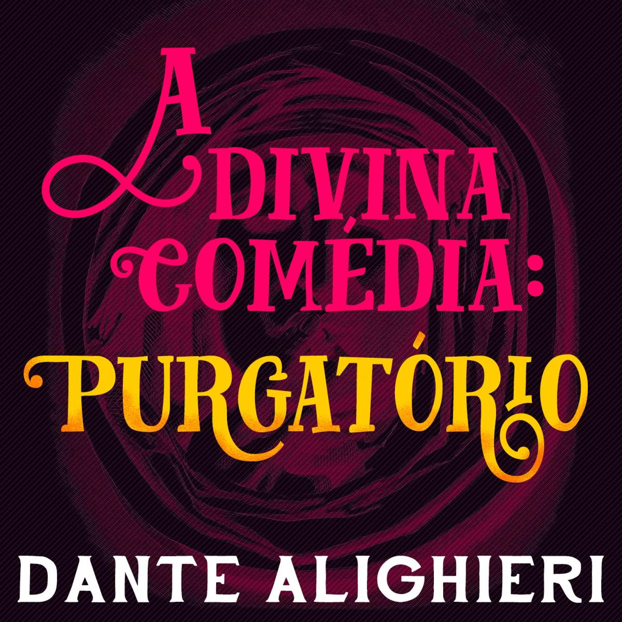 A divina comédia - Purgatório