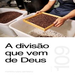 A divisão que vem de Deus - Sermão 109
