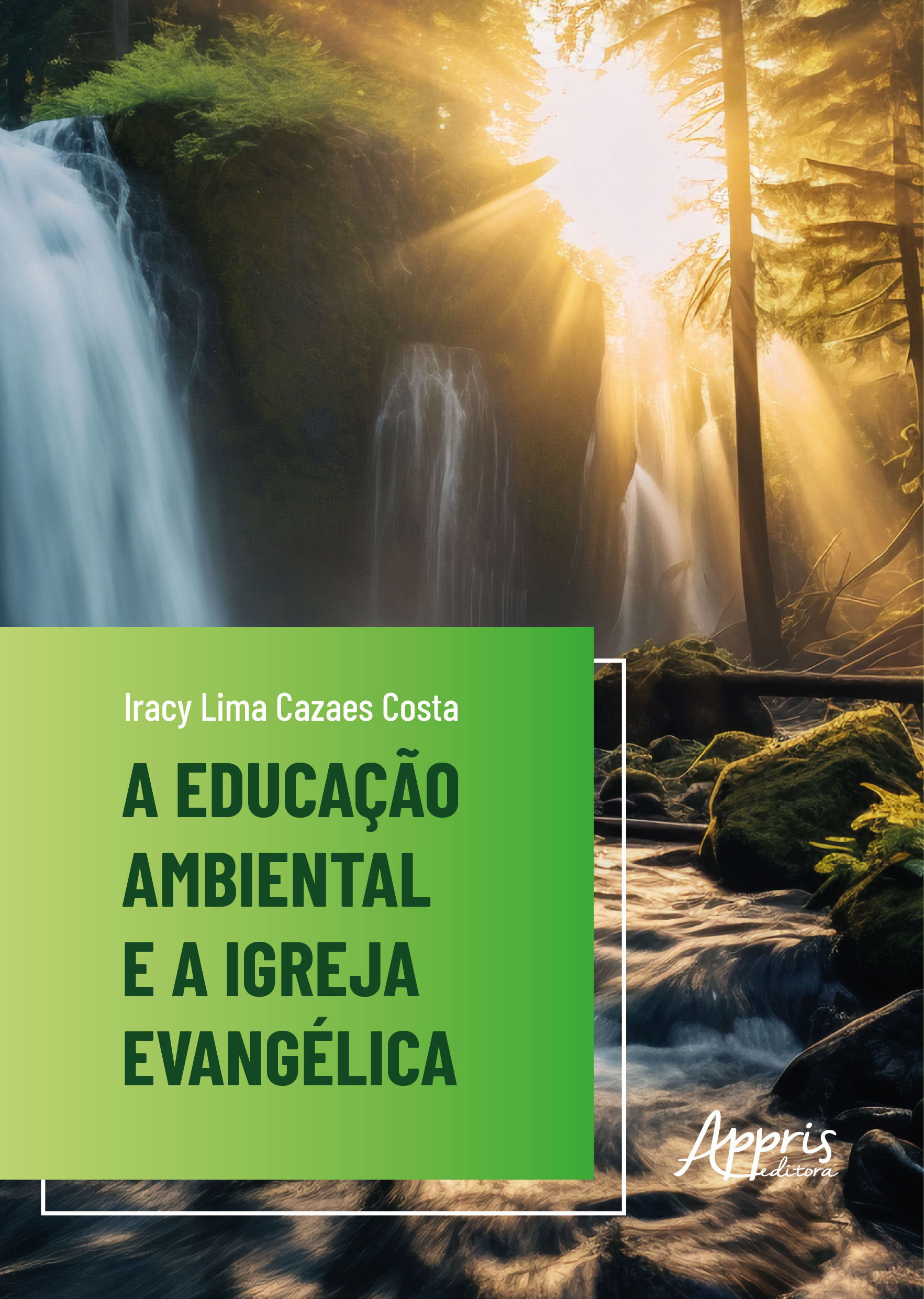 A Educação Ambiental e a Igreja Evangélica