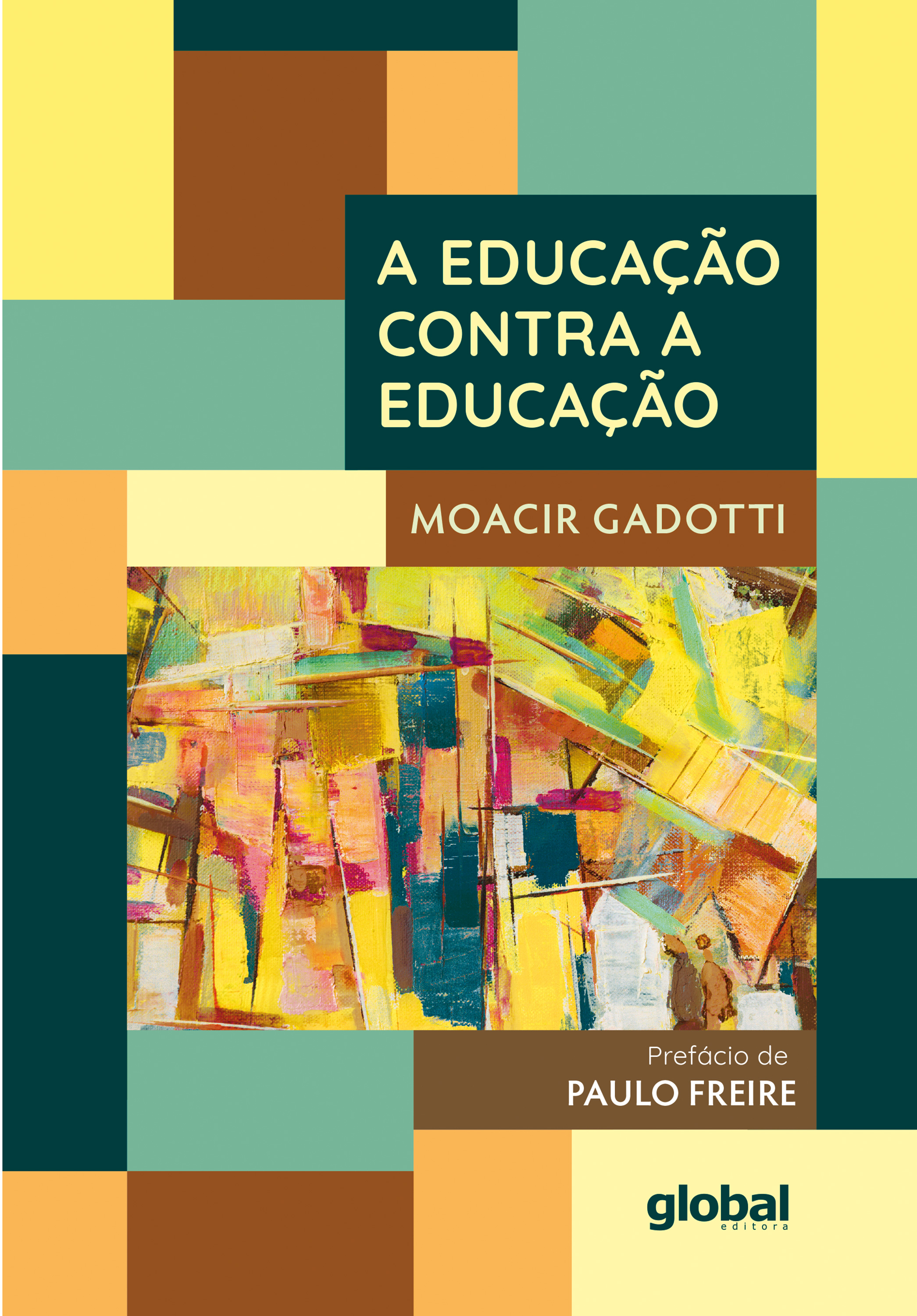 A Educação Contra a Educação
