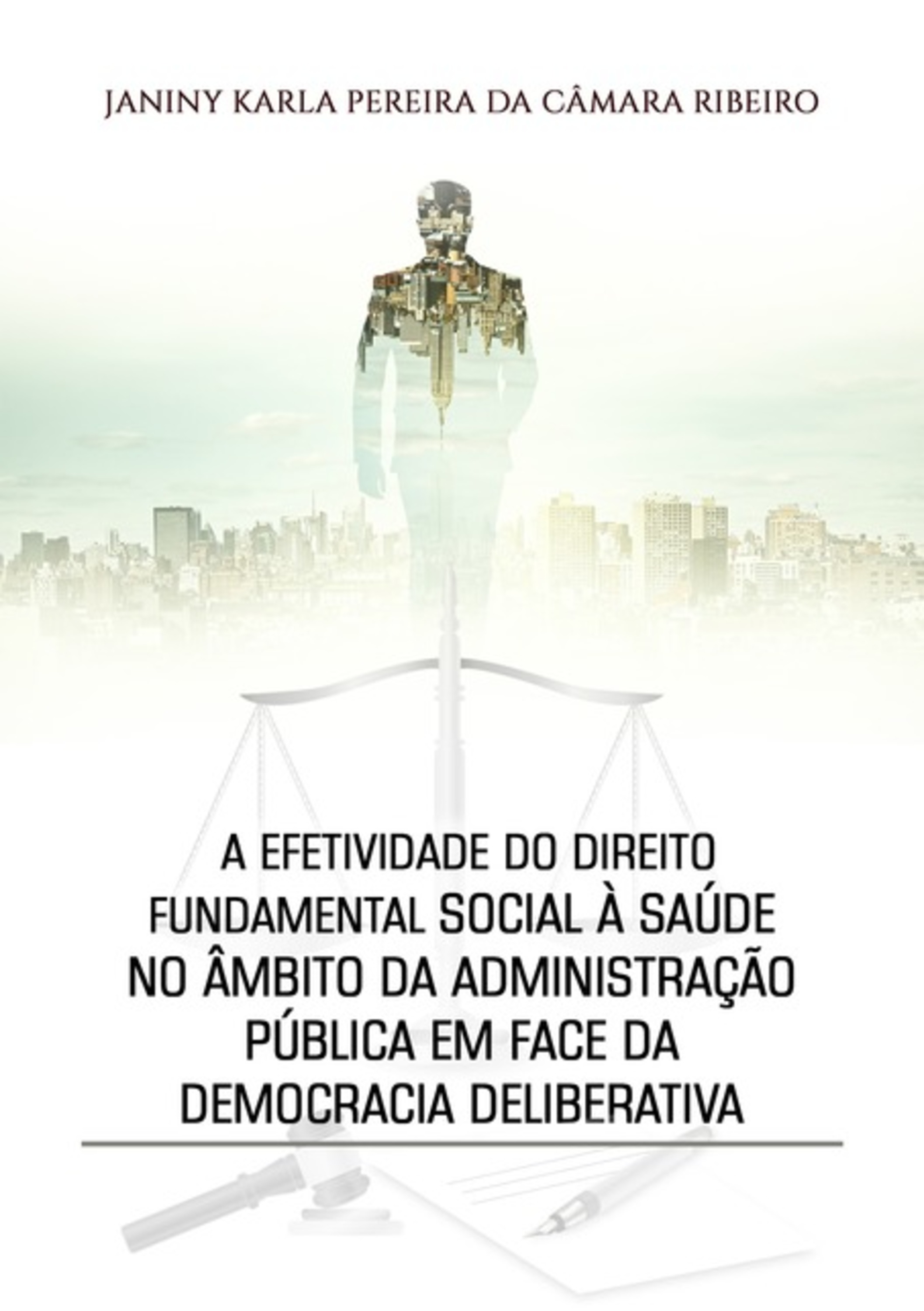 A Efetividade Do Direito Fundamental Social À Saúde