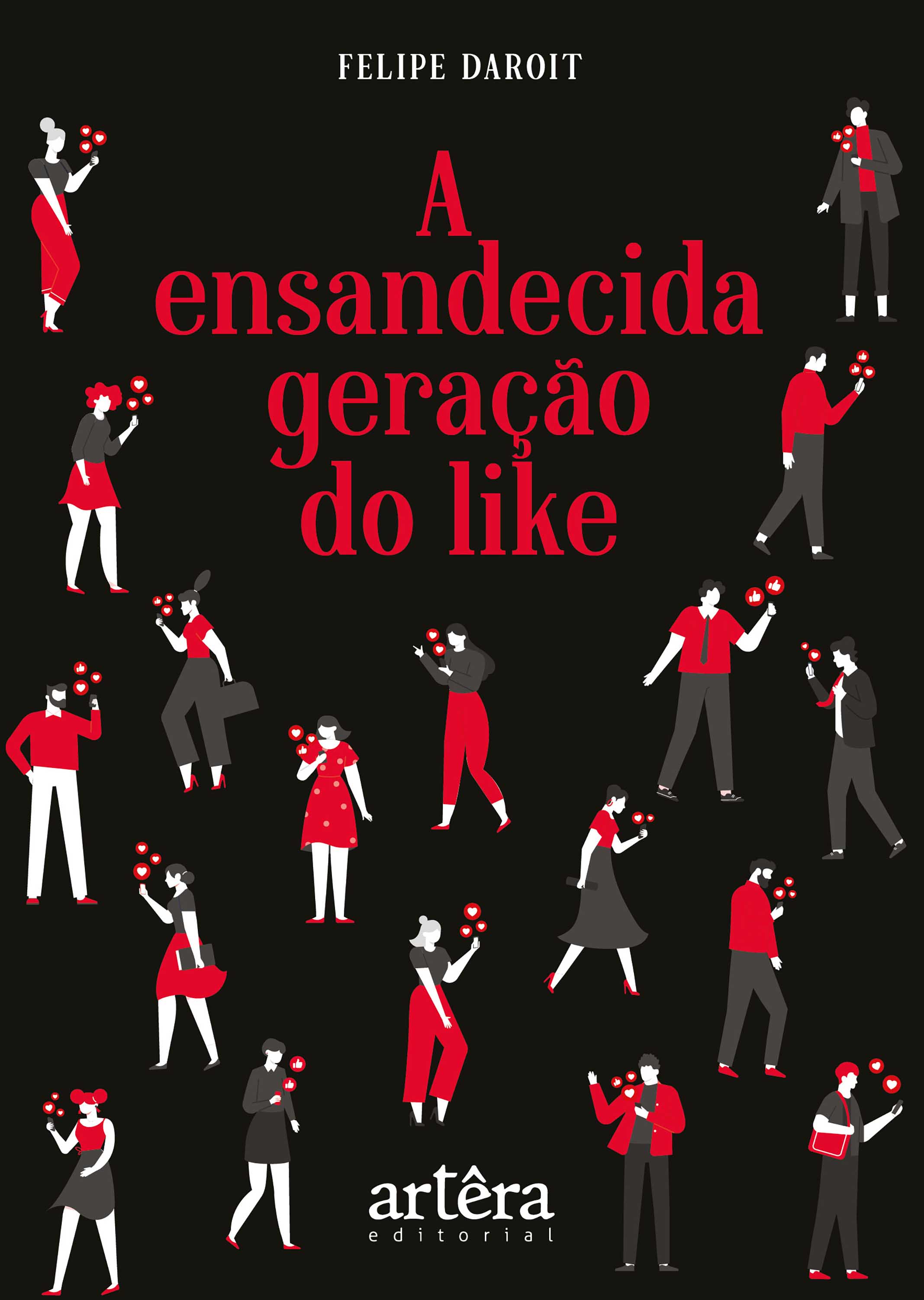 A Ensandecida Geração do Like