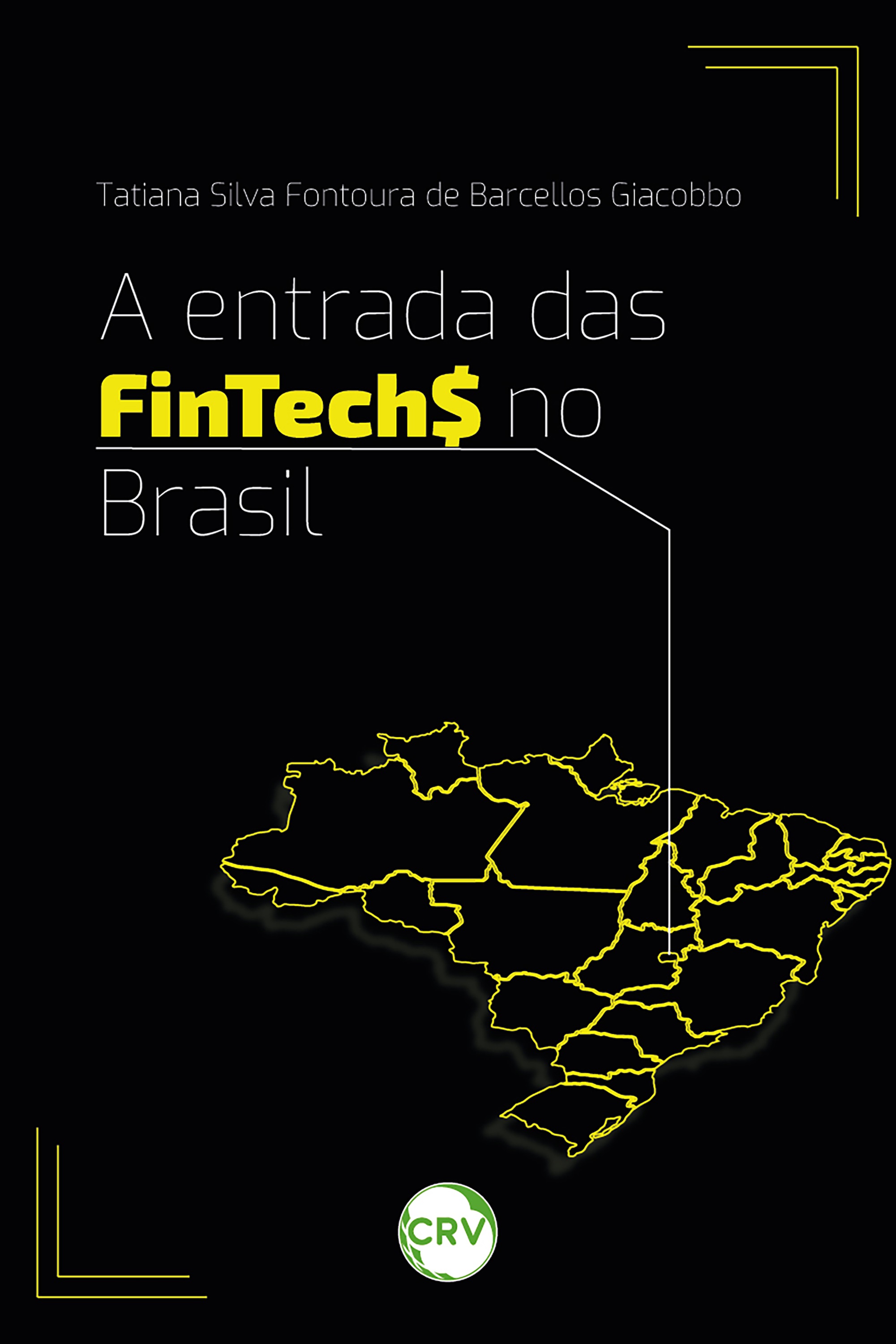 A entrada das fintechs no Brasil