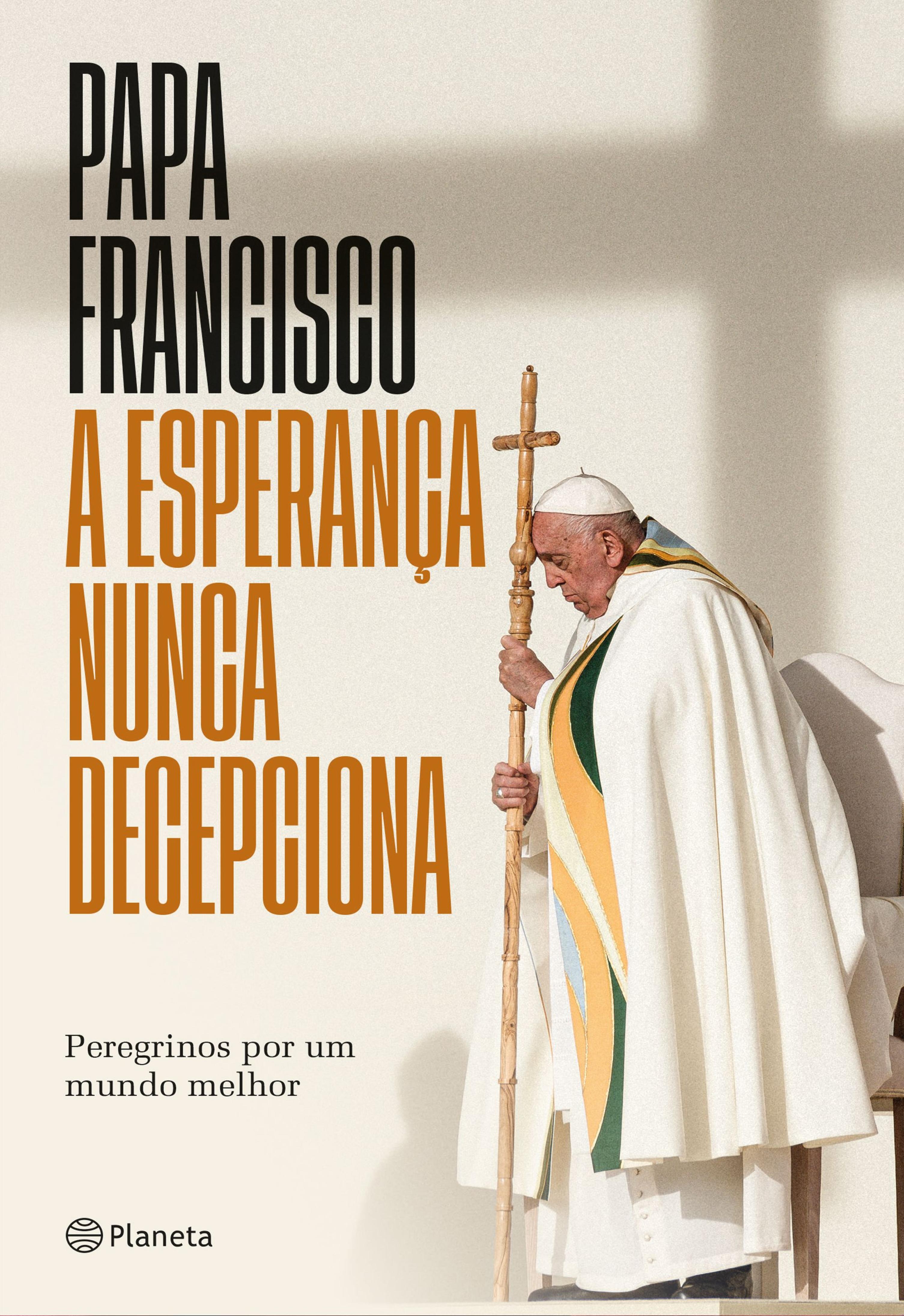 A esperança nunca decepciona