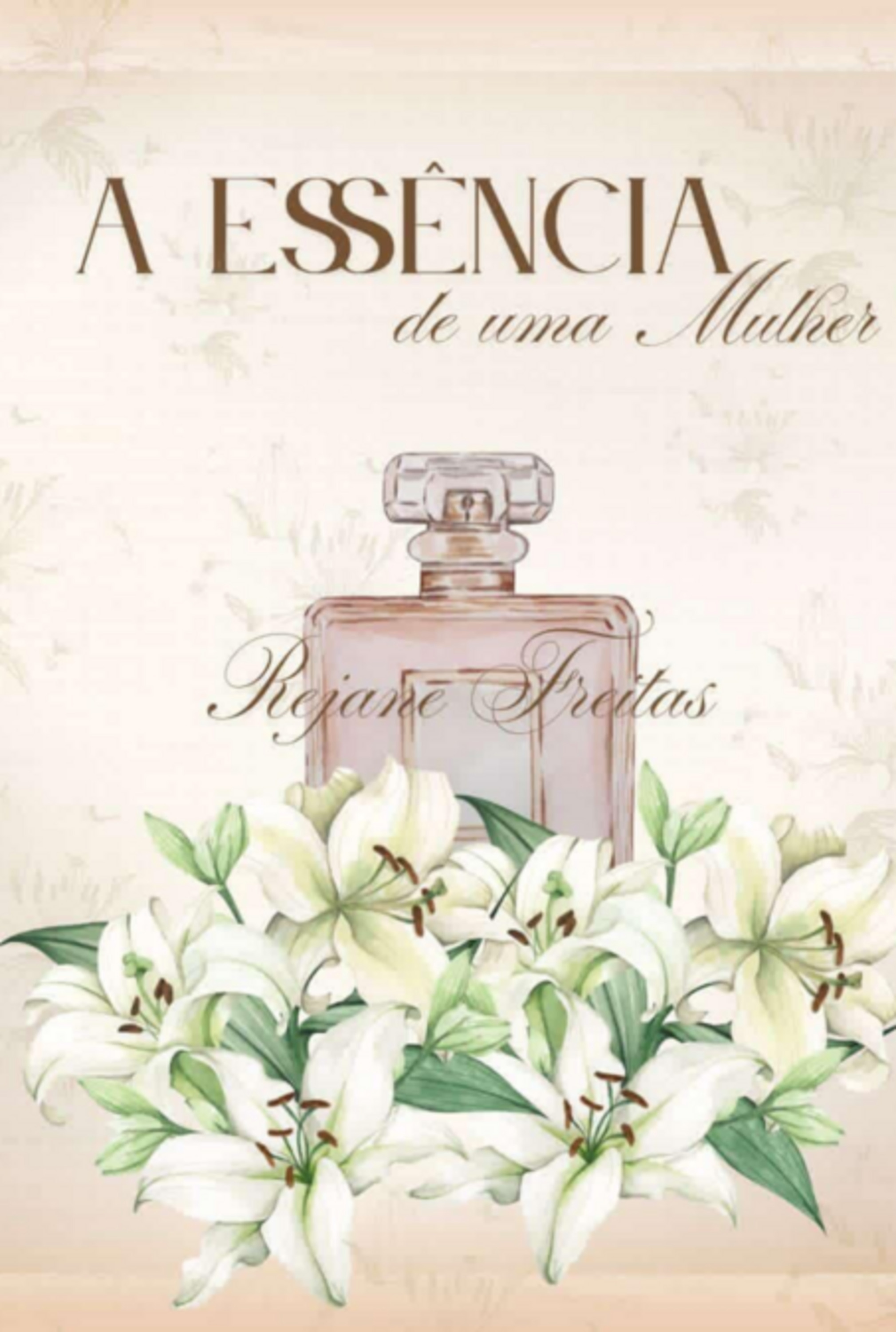 A Essência De Uma Mulher