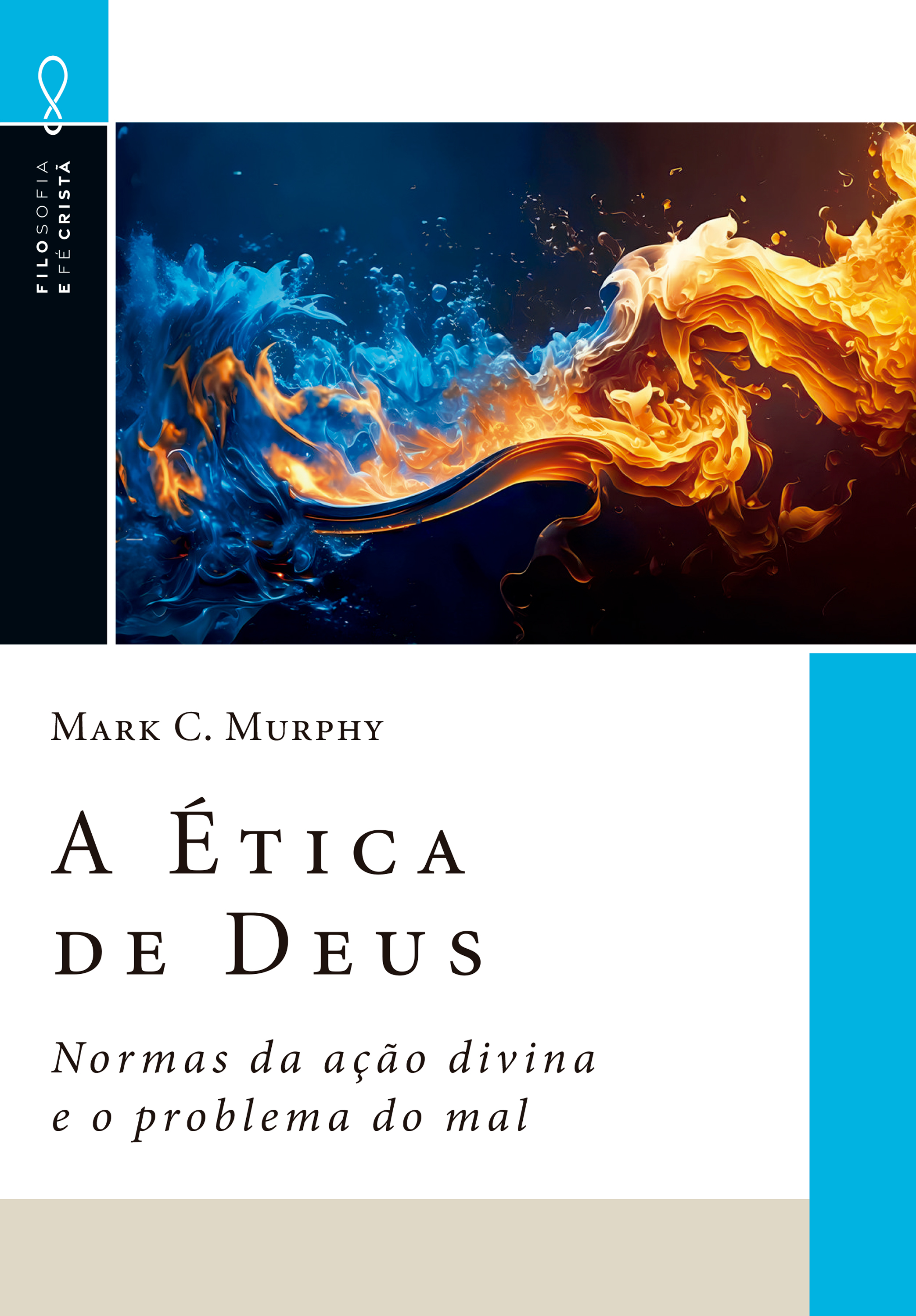 A Ética de Deus