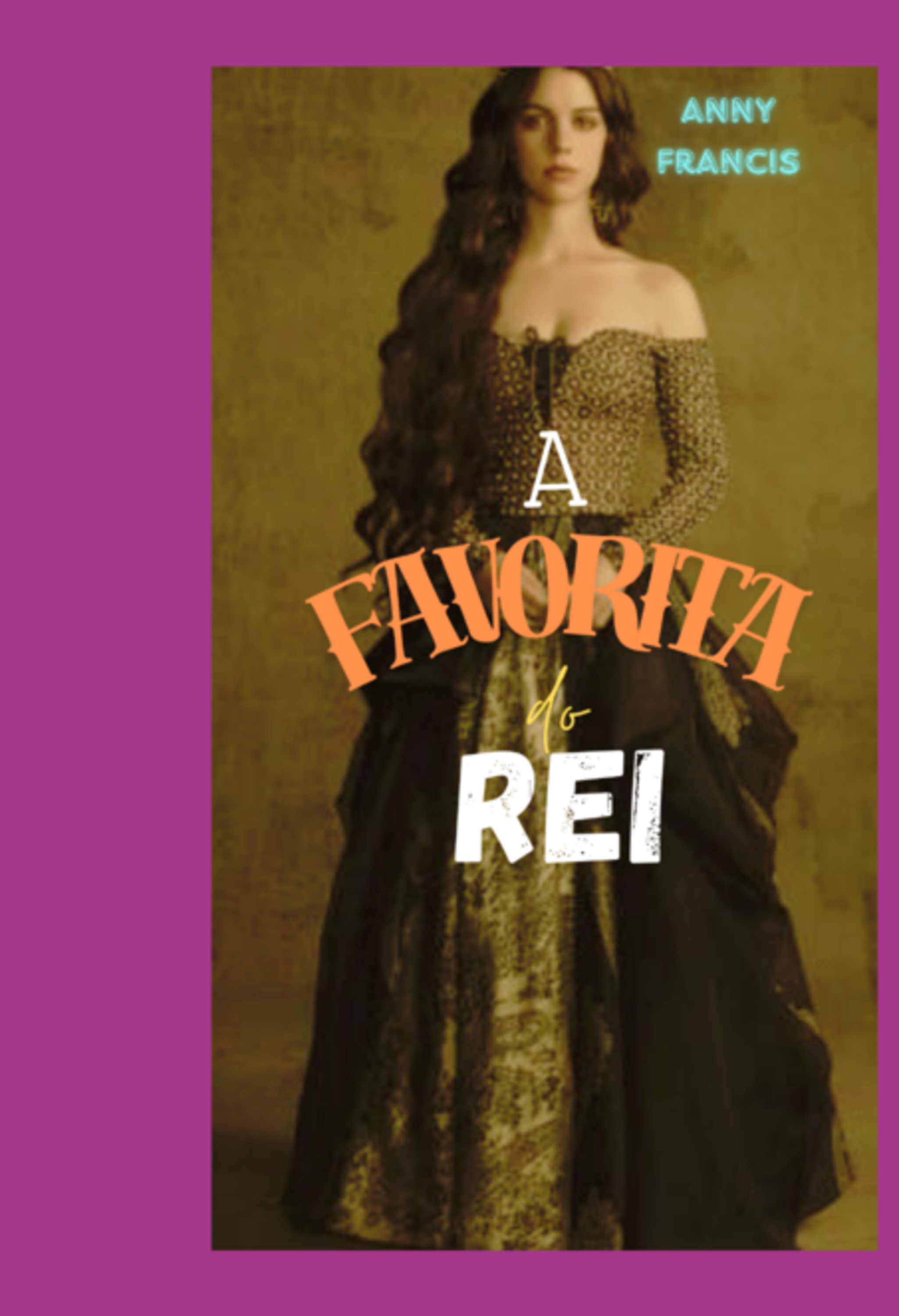 A Favorita Do Rei