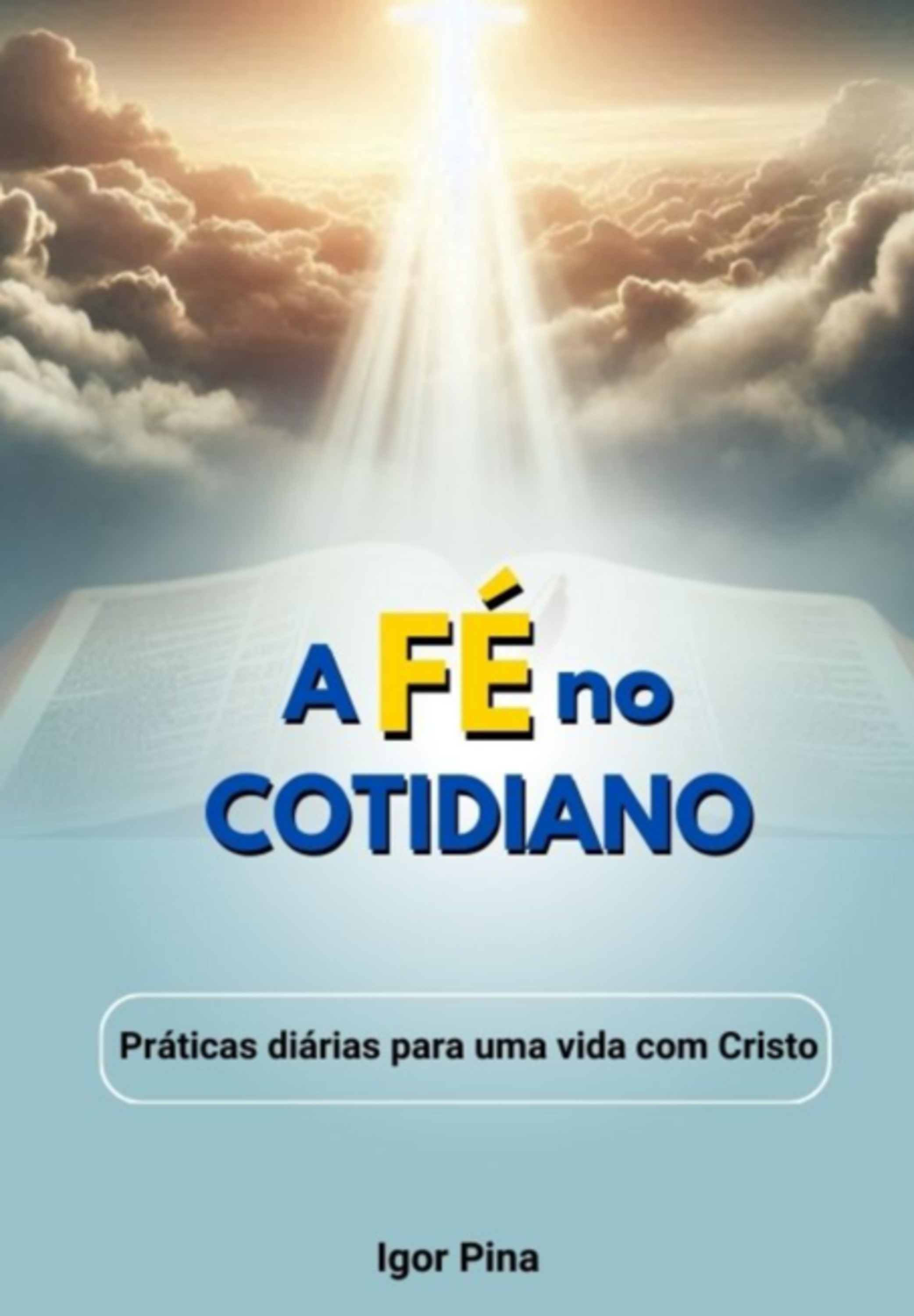 A Fé No Cotidiano