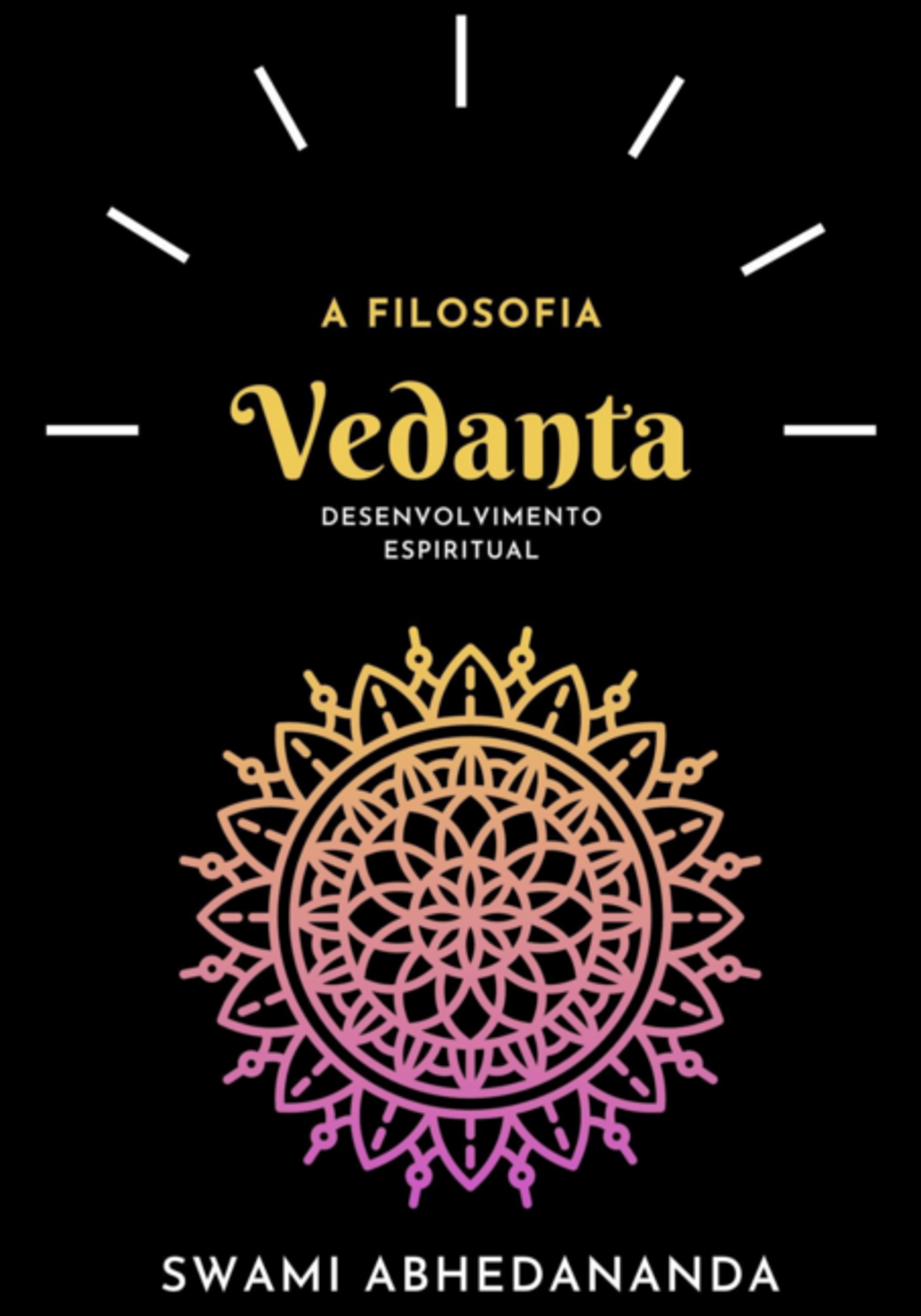 A Filosofia Vedanta