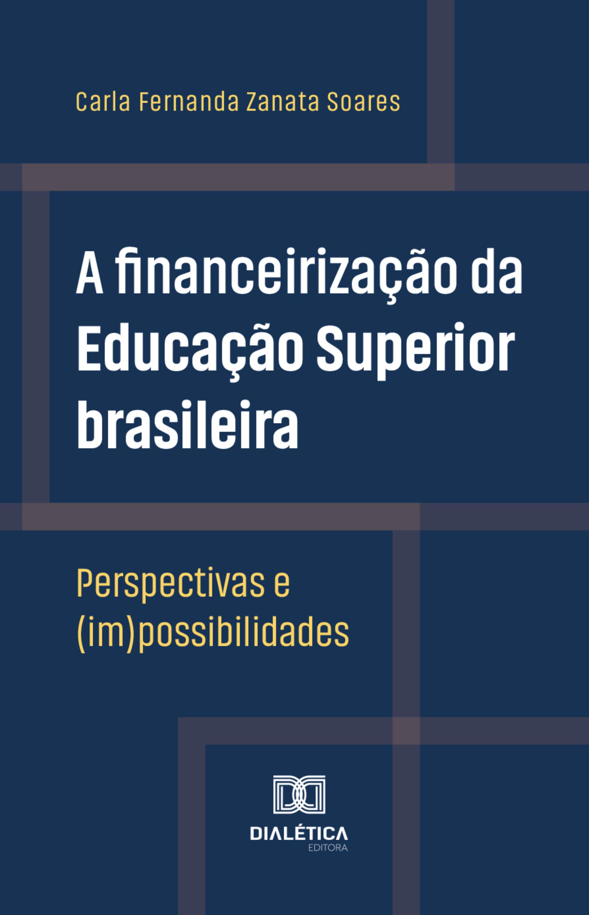 A financeirização da Educação Superior brasileira