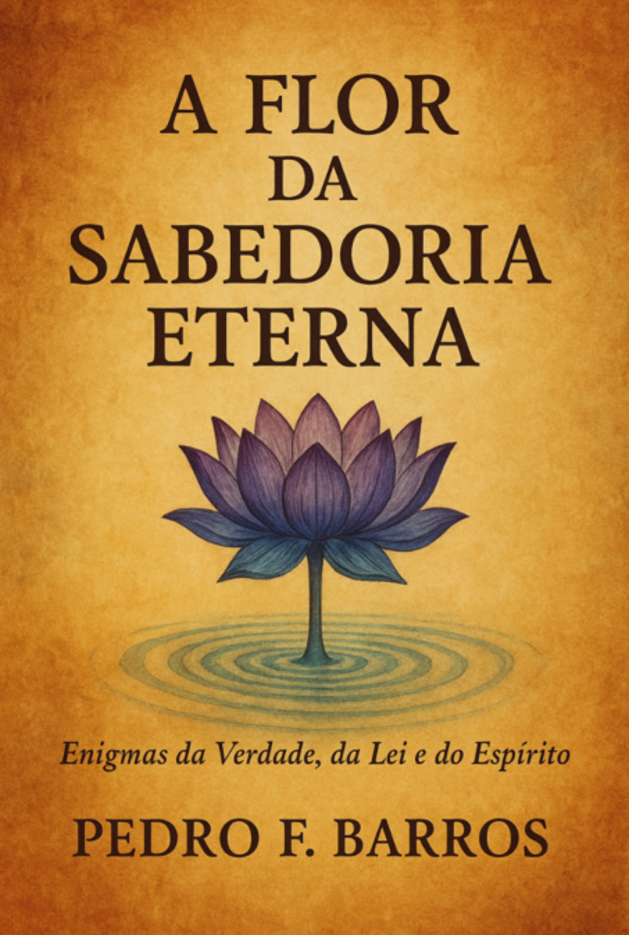 A Flor Da Sabedoria Eterna