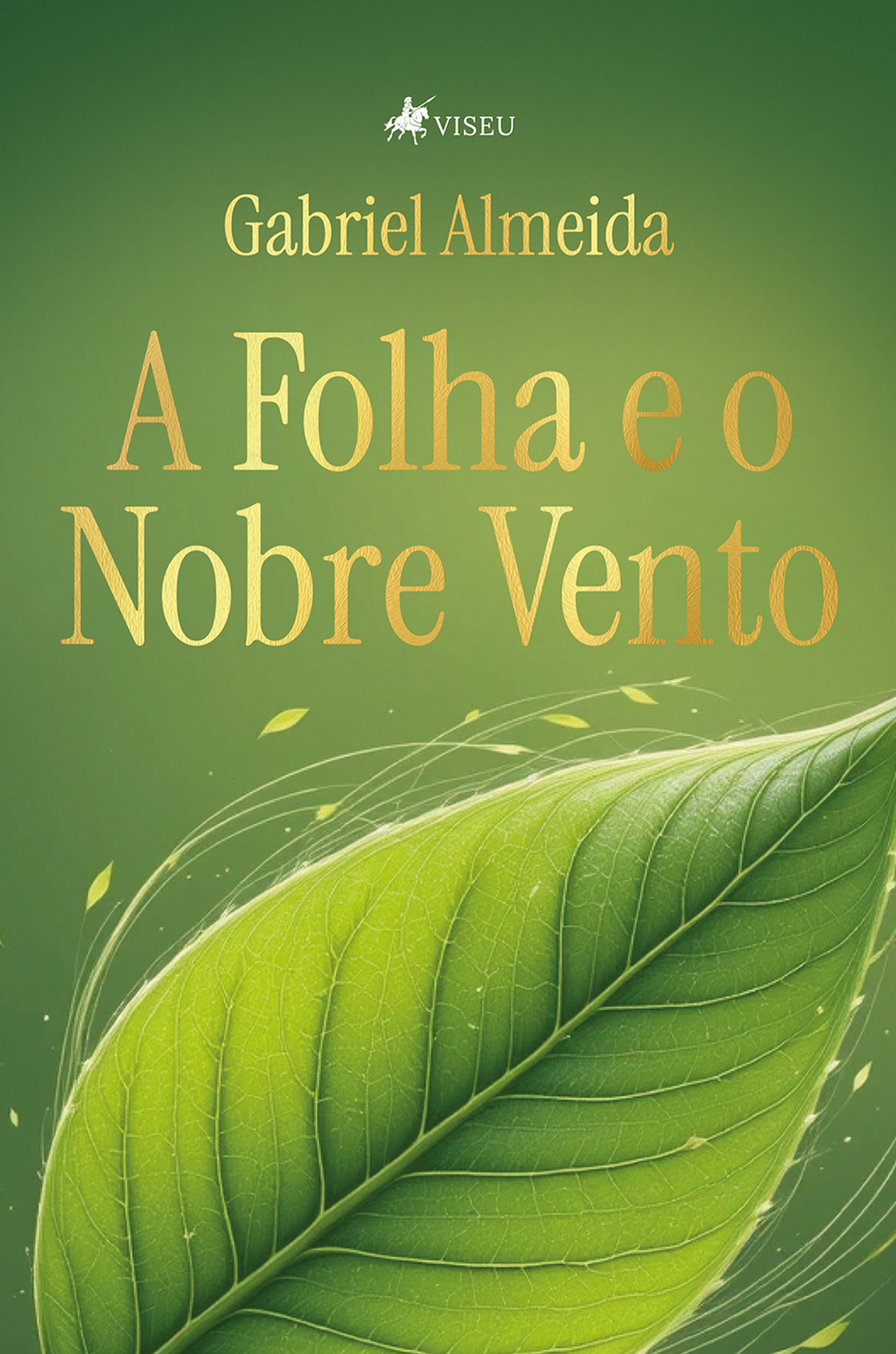 A folha e o nobre vento