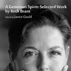 A Generous Spirit: Selected Work by Beth Brant