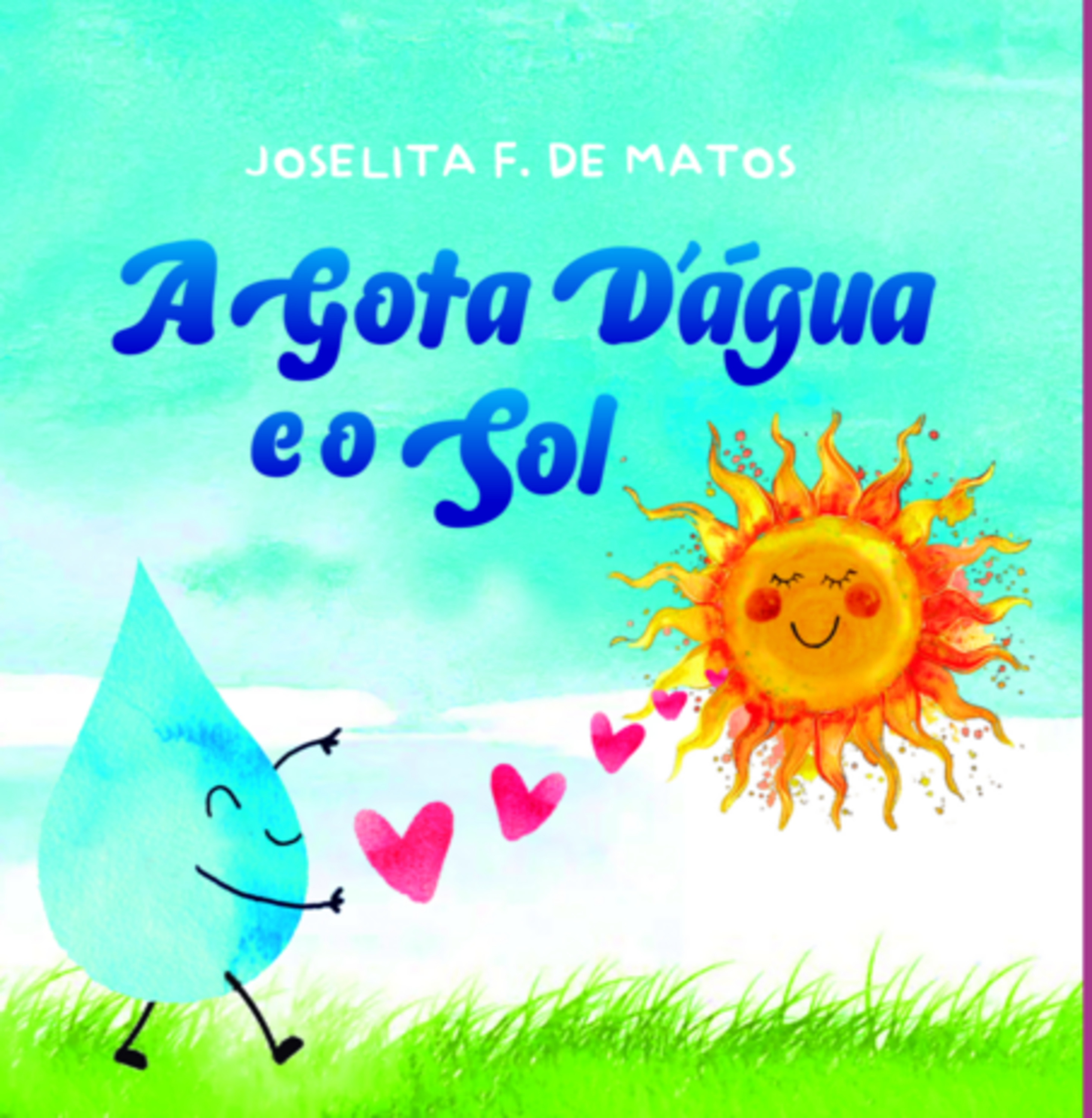 A Gota D'água E O Sol