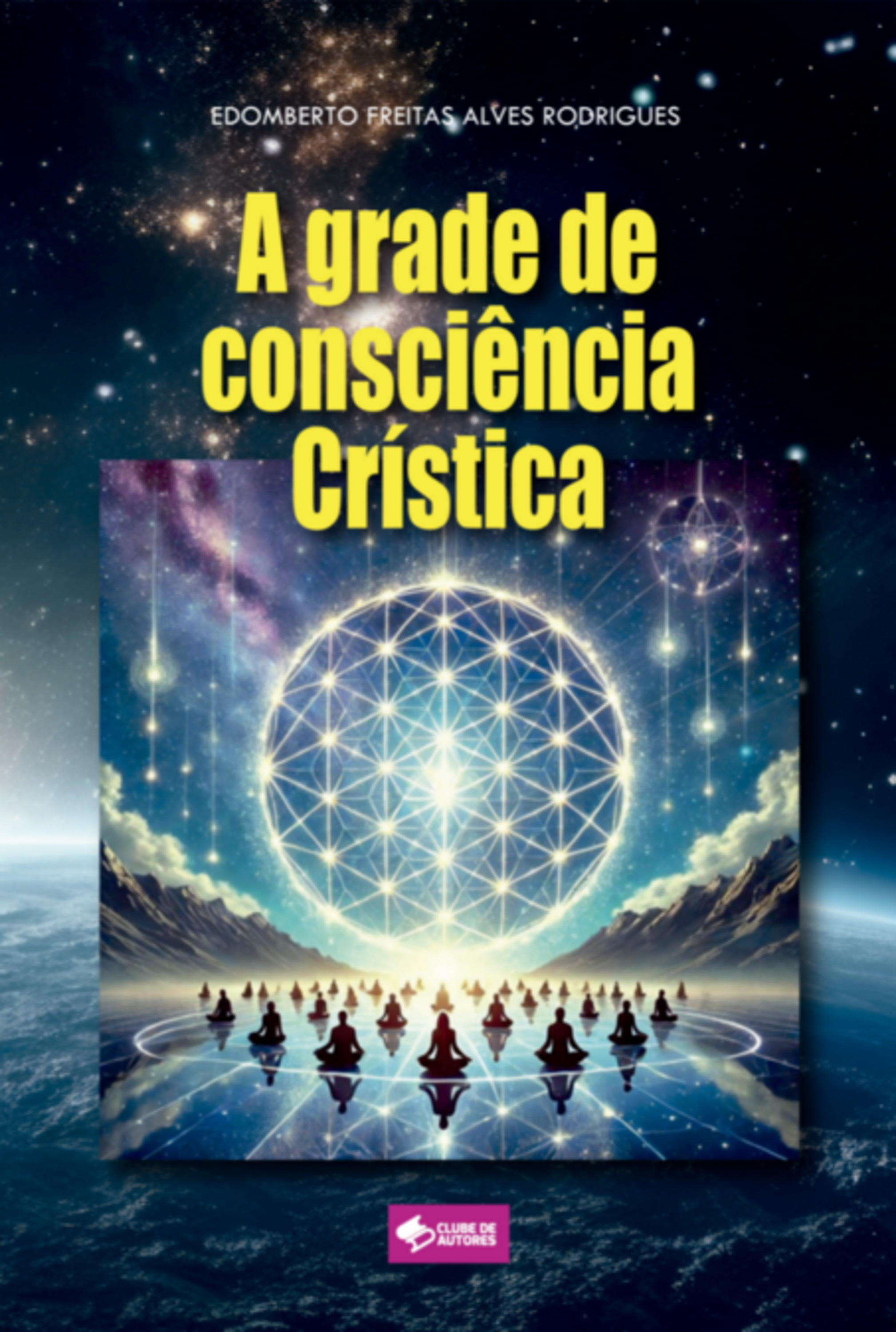 A Grade De Consciência Crística