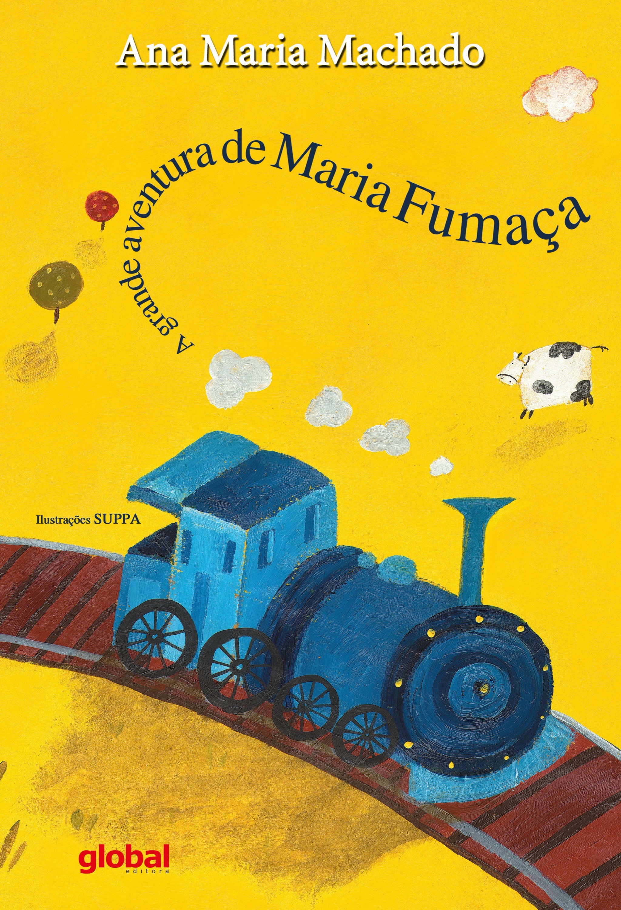 A Grande Aventura da Maria Fumaça