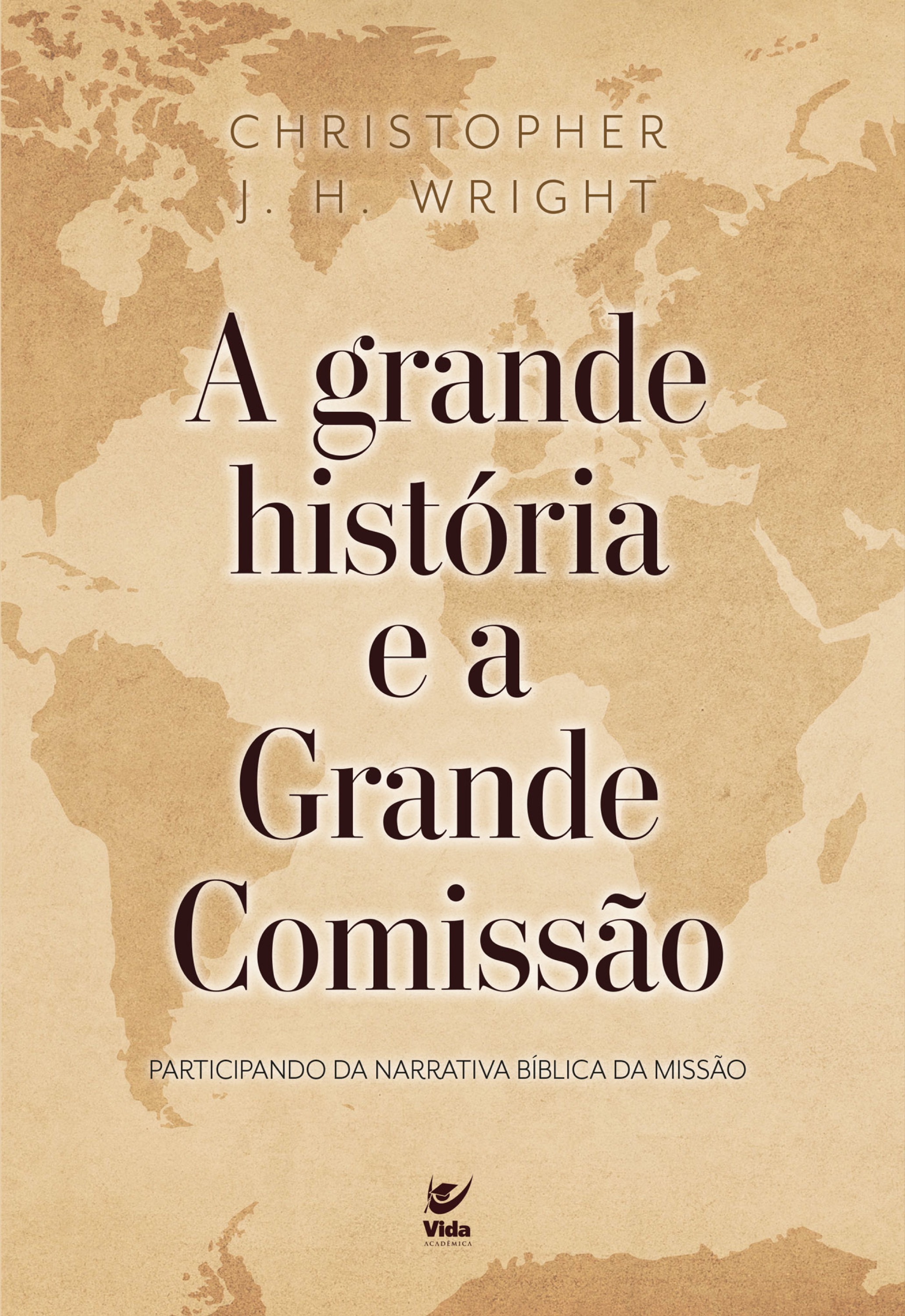 A Grande História e a Grande Comissão