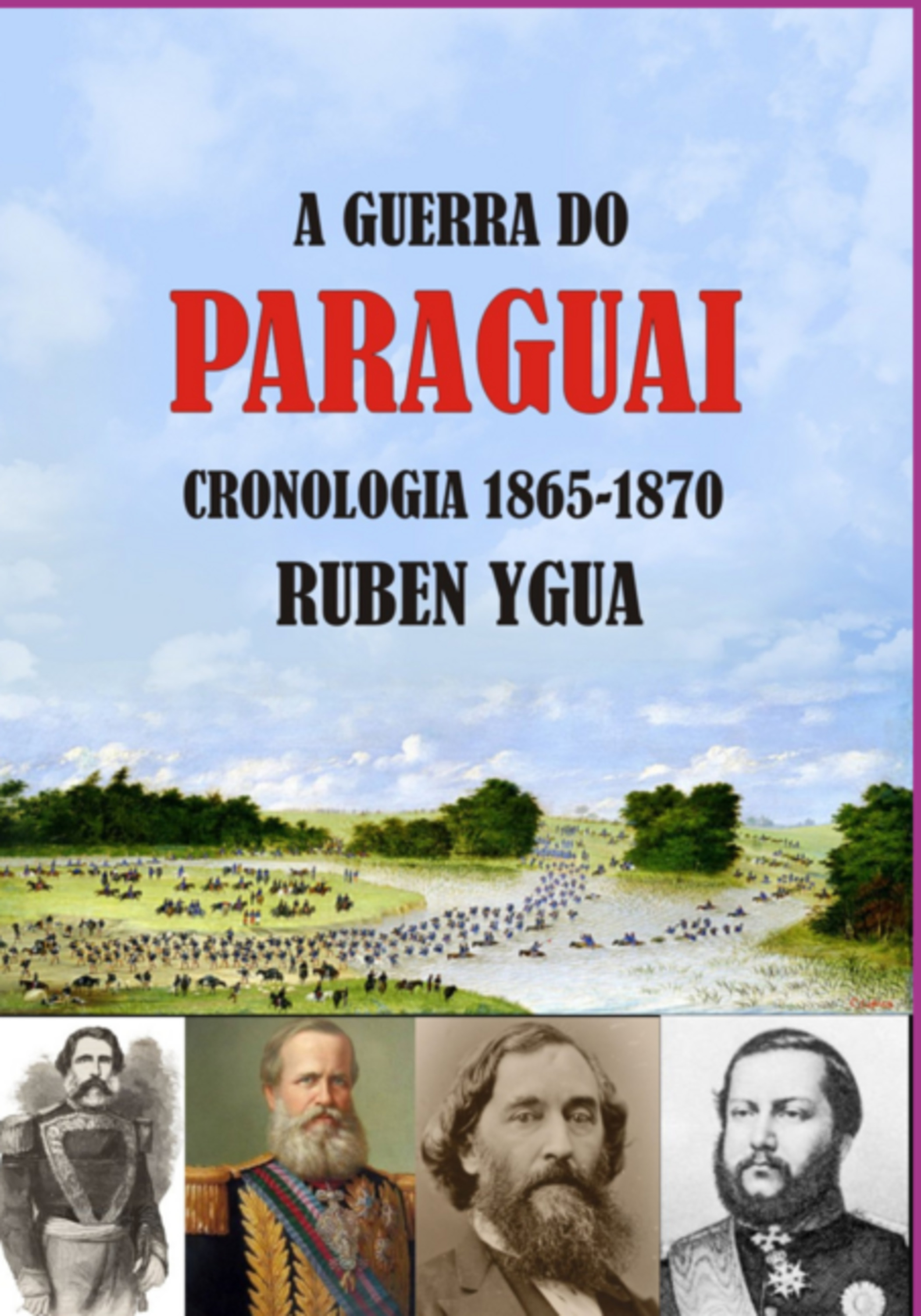 A Guerra Do Paraguai