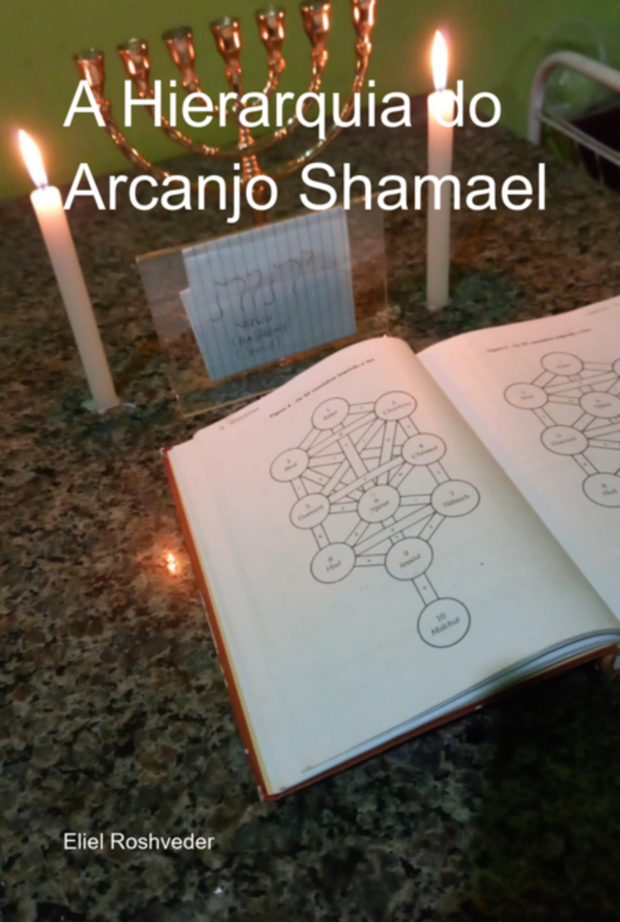 A Hierarquia Do Arcanjo Shamael