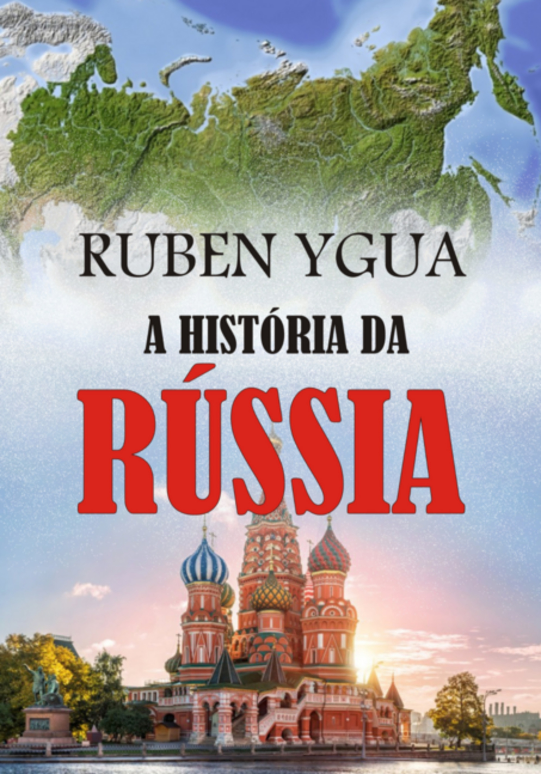 A História Da Rússia