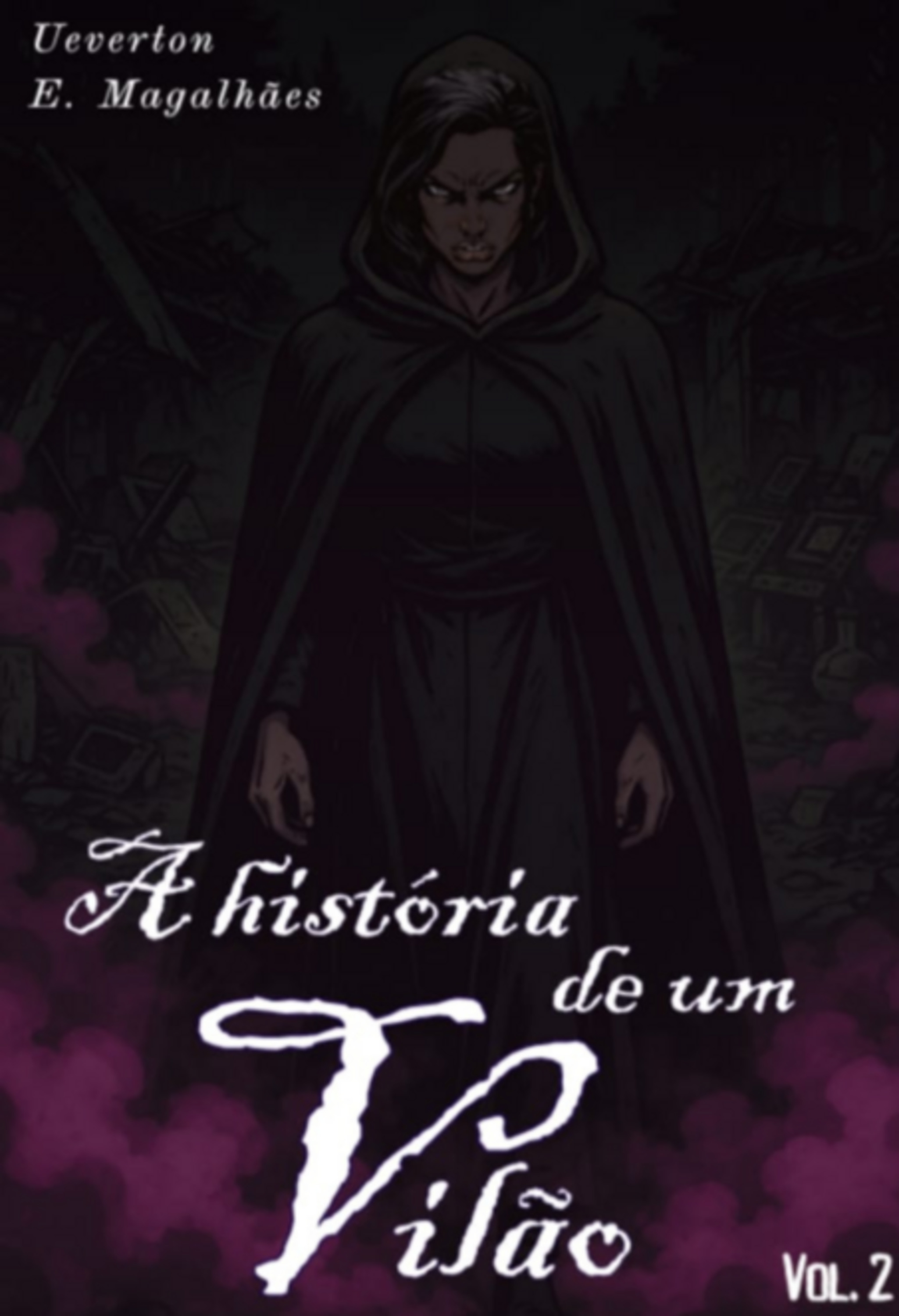 A História De Um Vilão