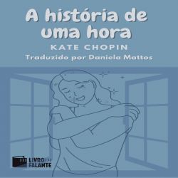 A história de uma hora