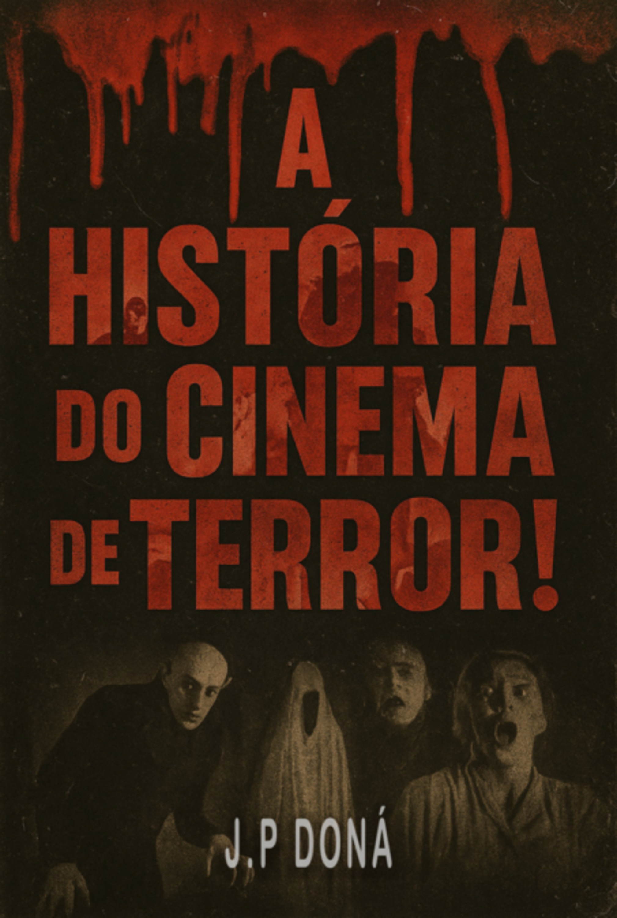A História Do Cinema De Terror