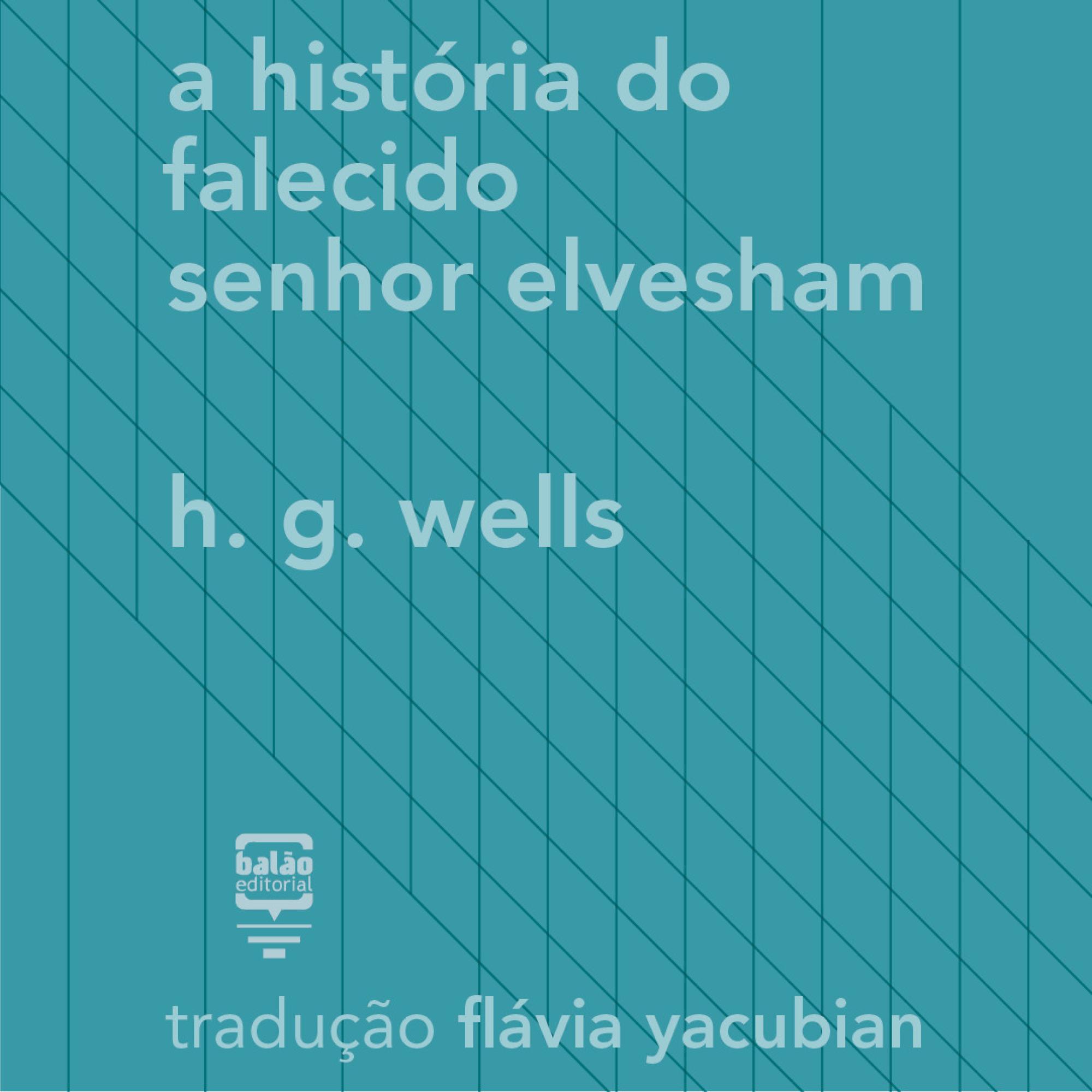 A história do falecido Sr. Elvesham