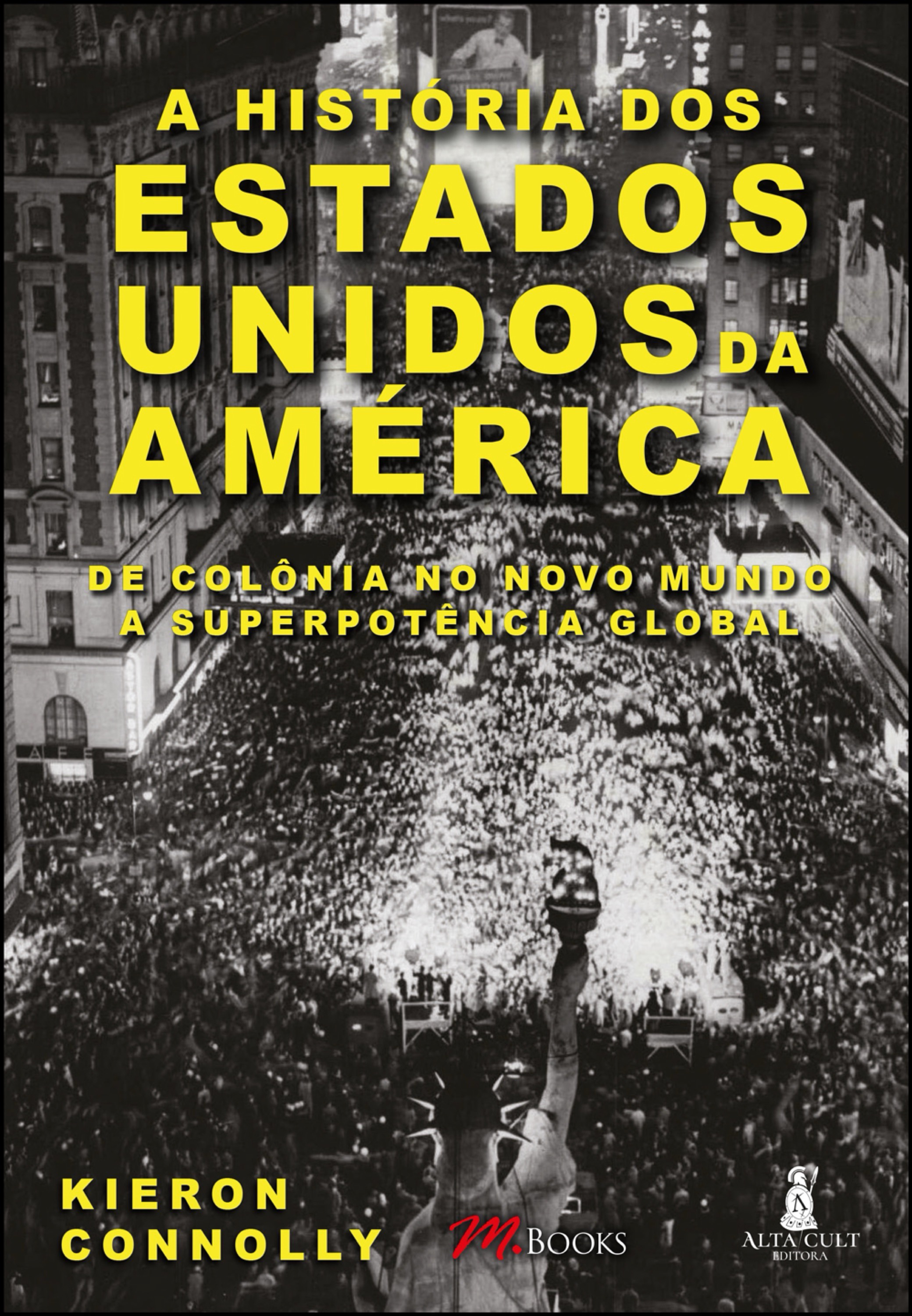 A história dos Estados Unidos da América
