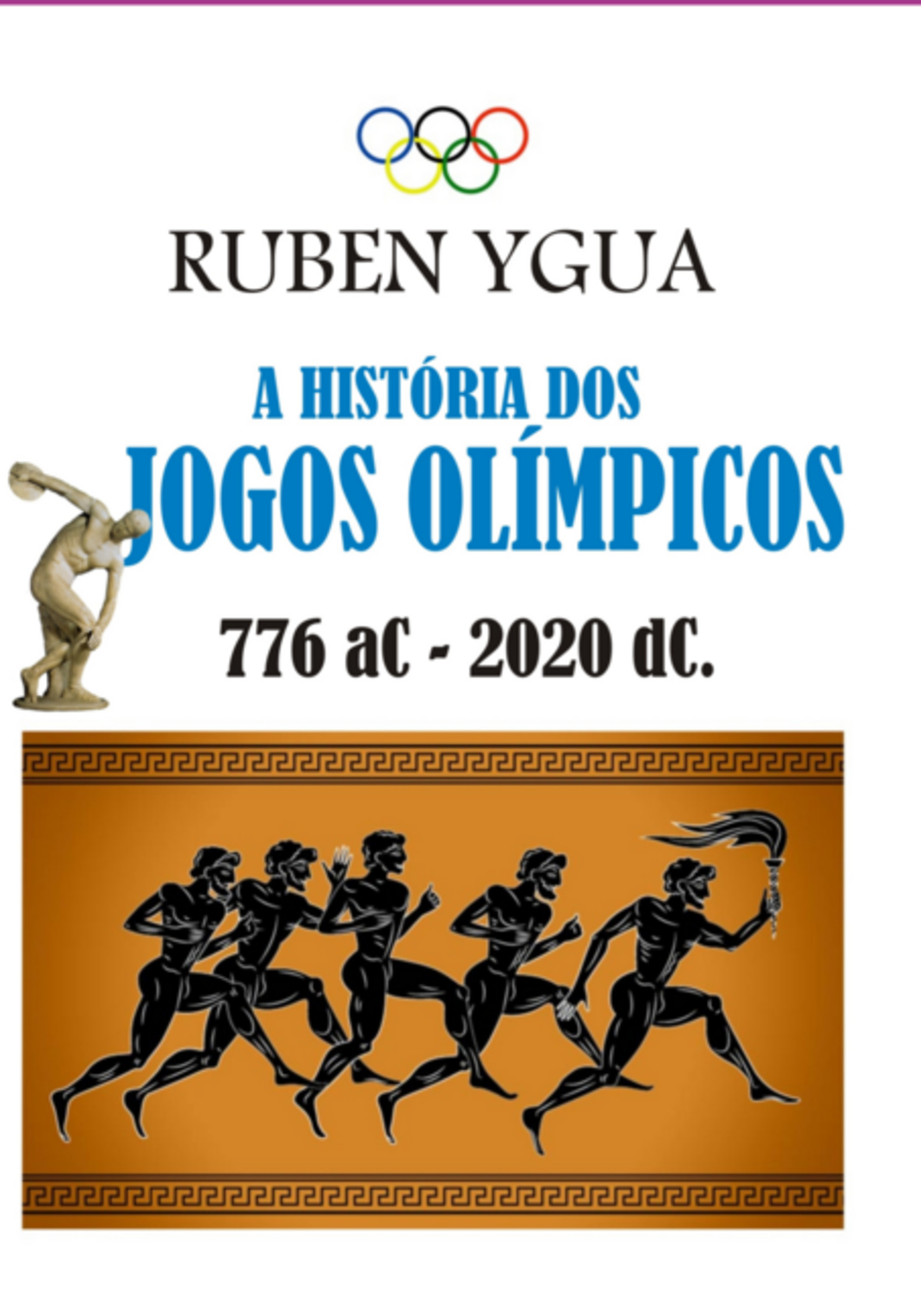 A História Dos Jogos Olímpicos