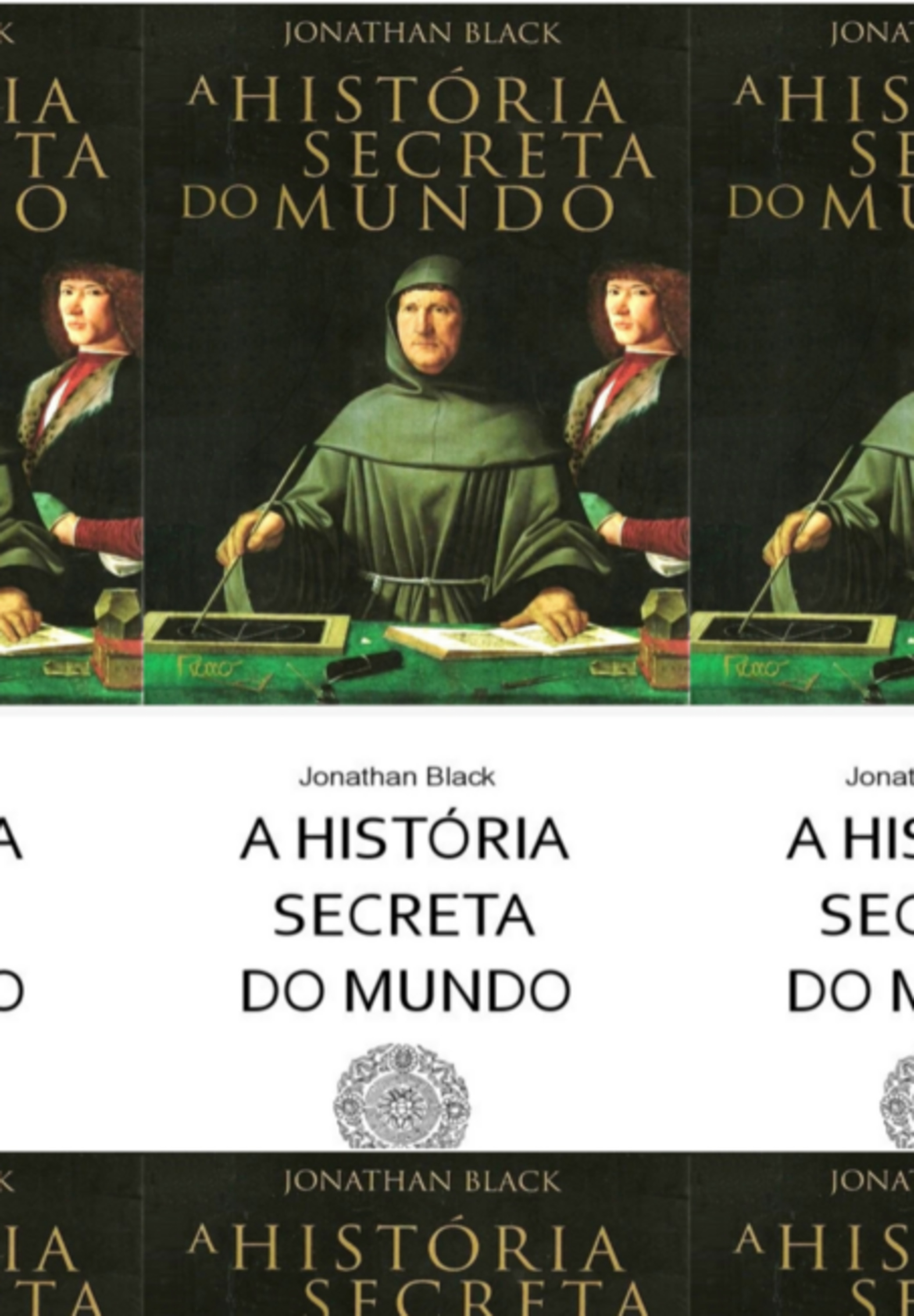 A História Secreta Do Mundo