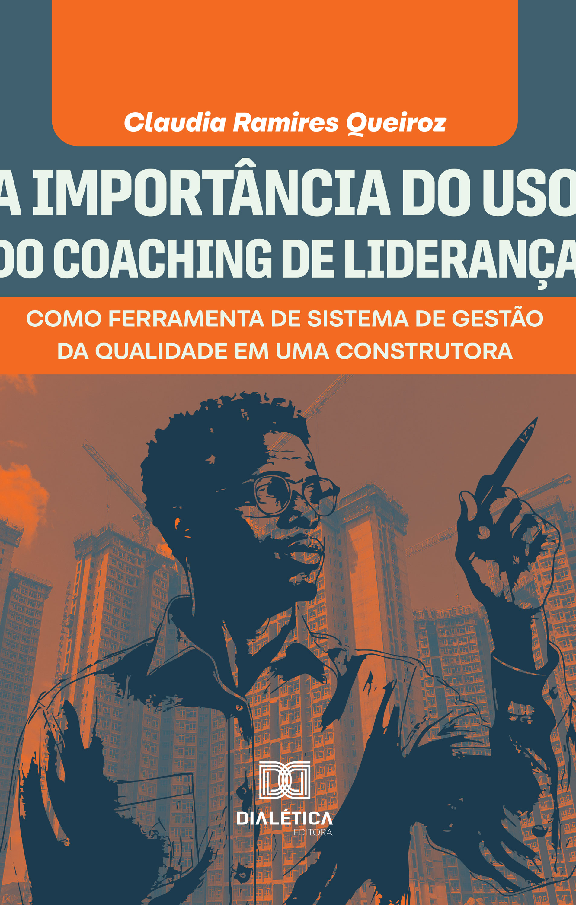 A Importância do Uso do Coaching de Liderança