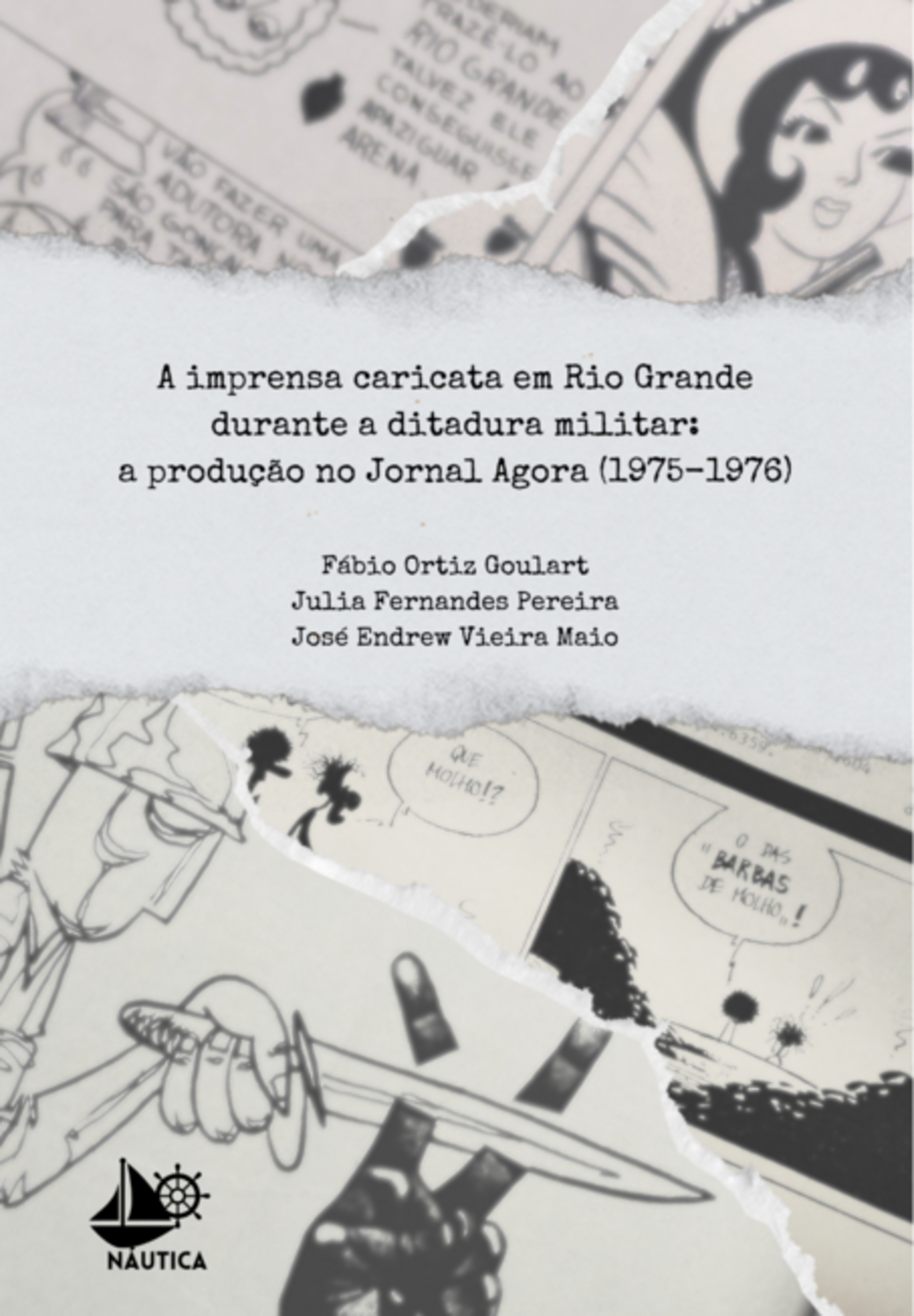 A Imprensa Caricata Em Rio Grande Durante A Ditadura Militar