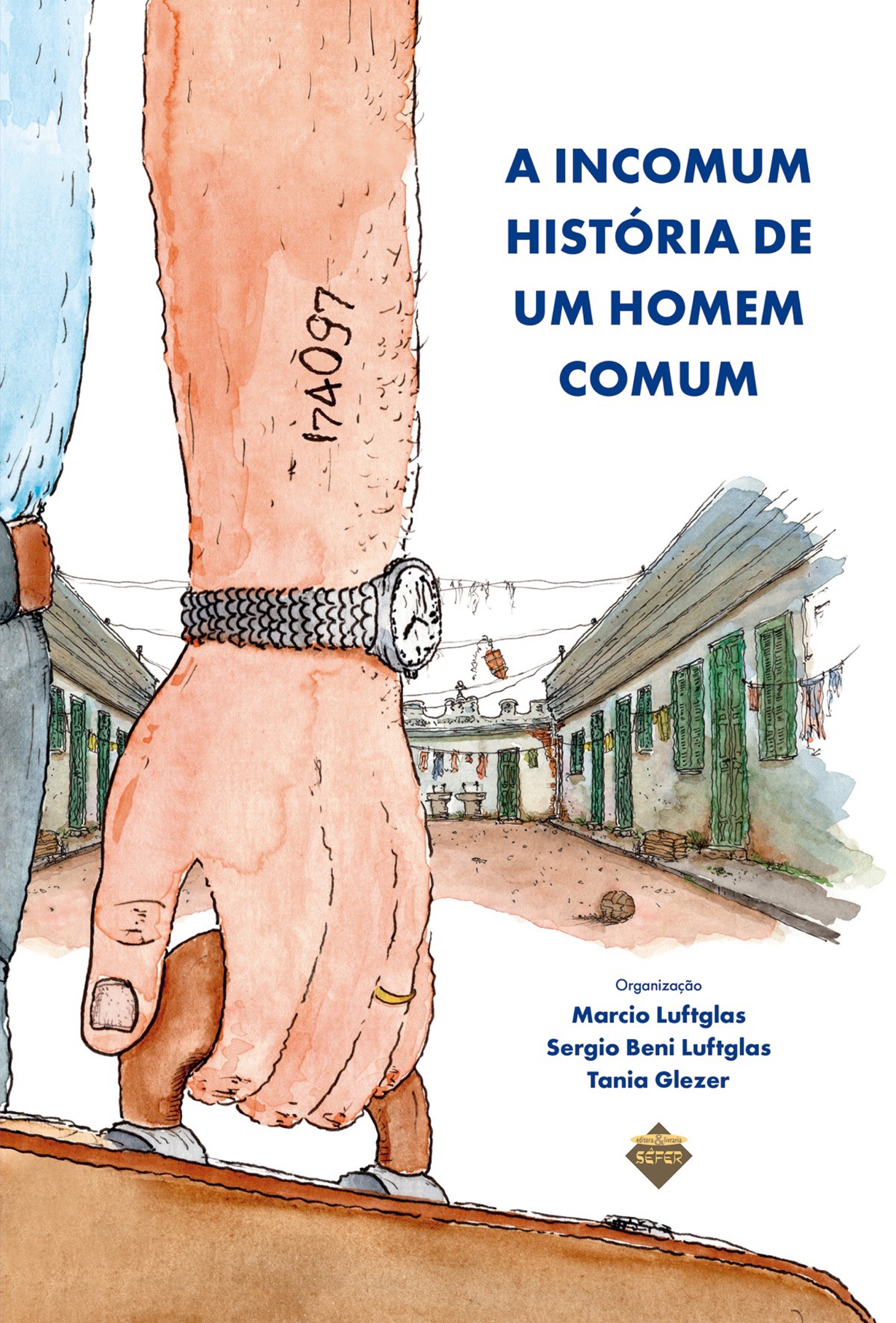 A Incomum História de um Homem Comum