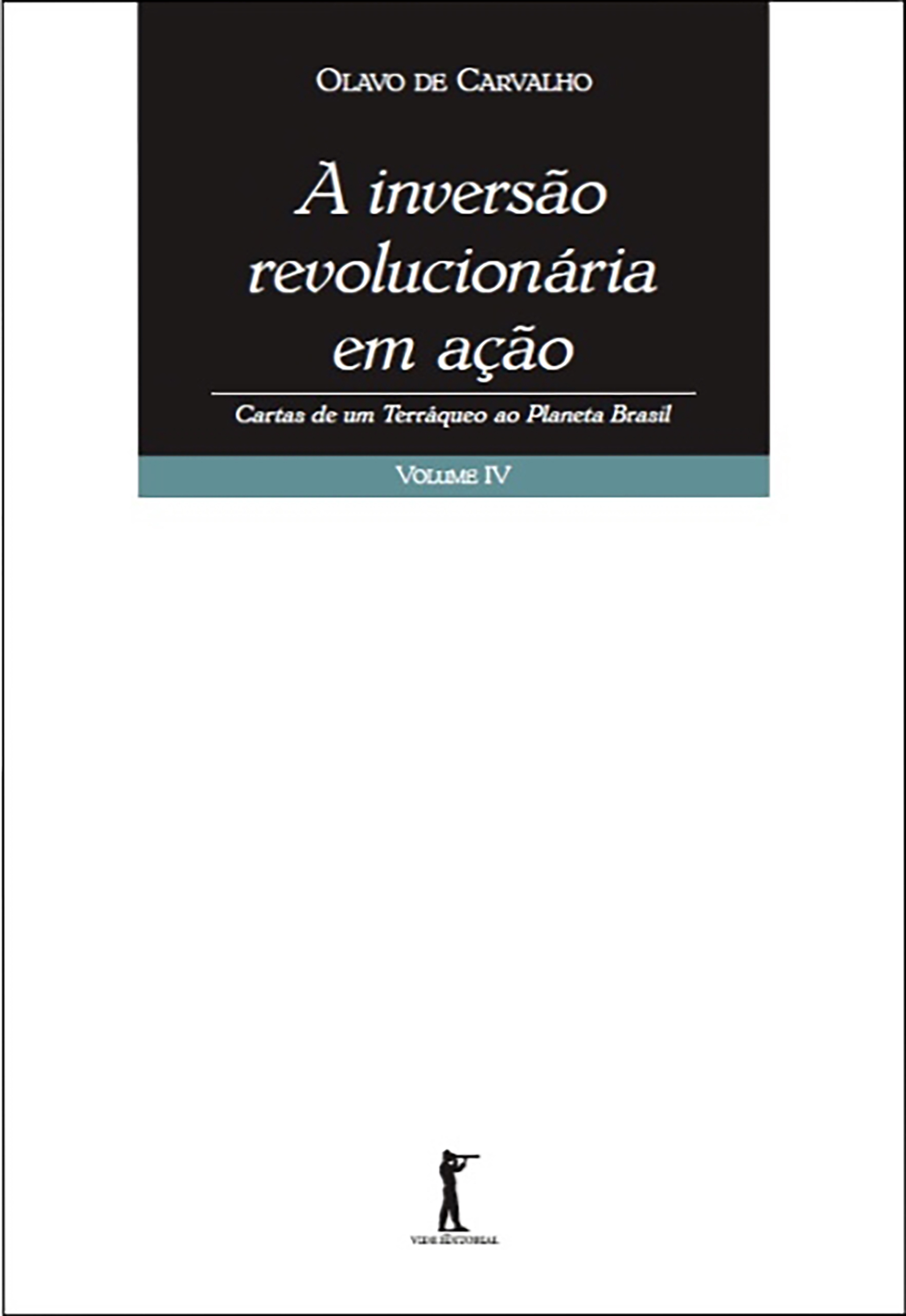 A inversão revolucionária em ação (Digital)