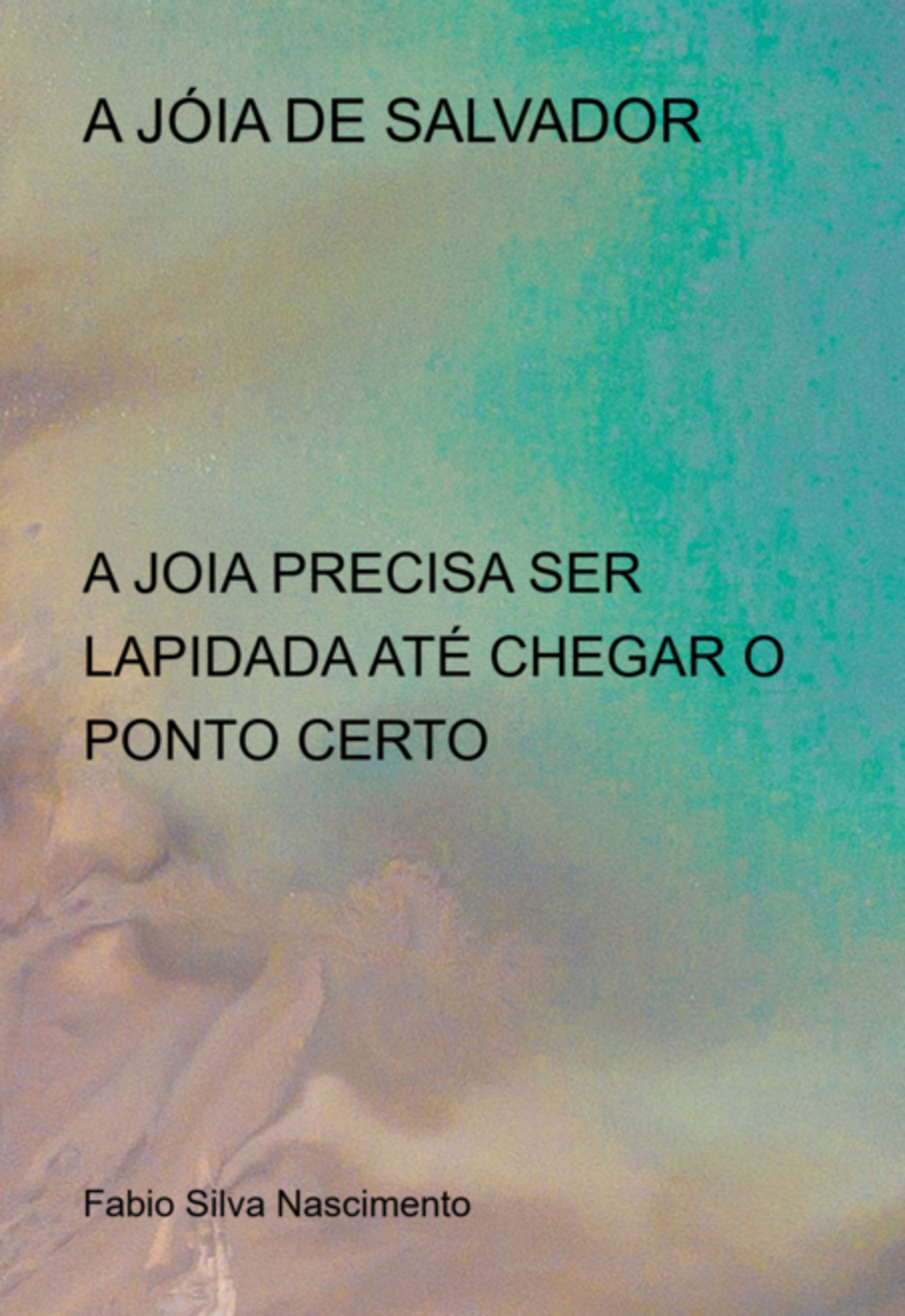 A Joia De Salvador