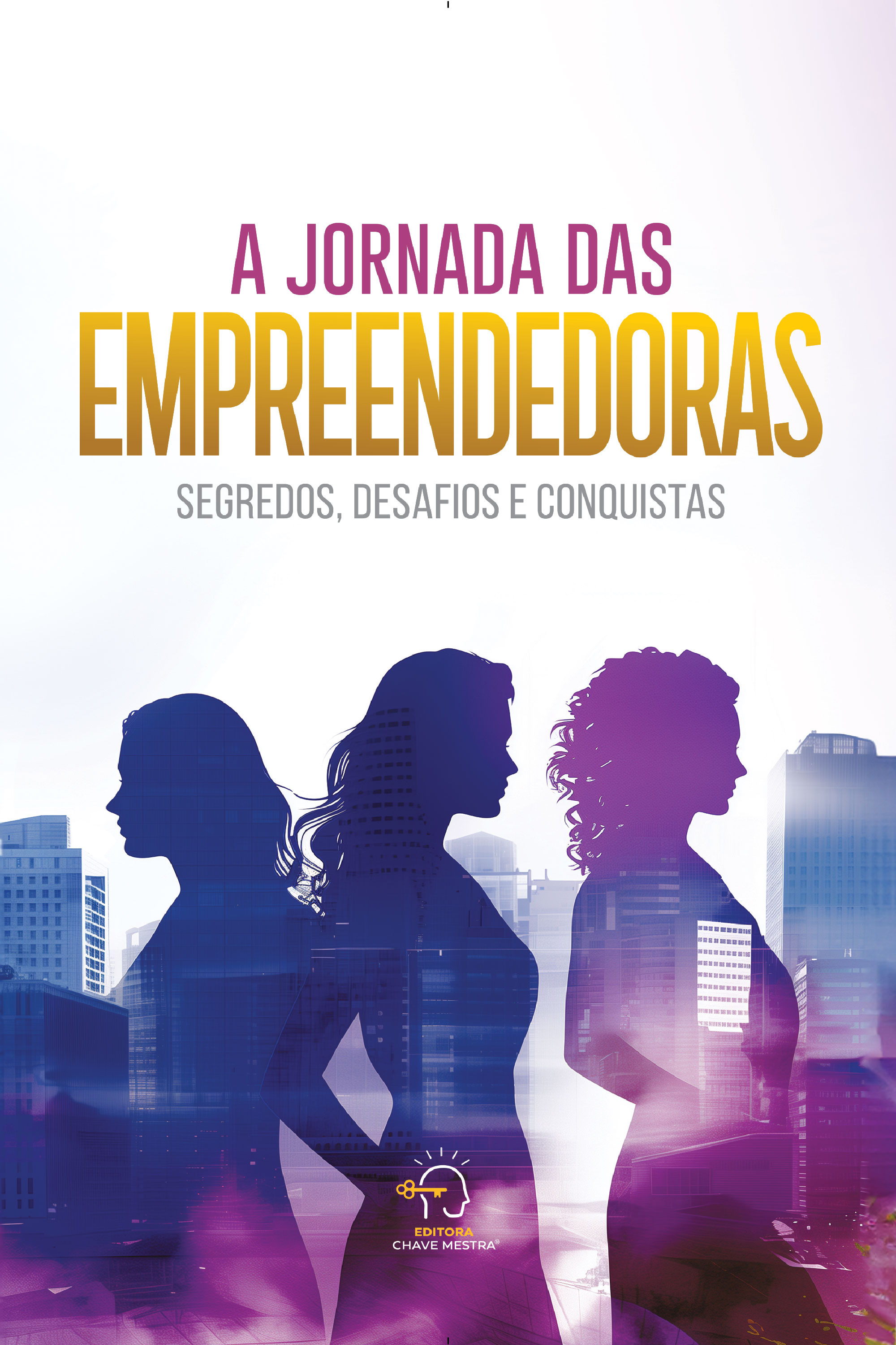 A jornada das empreendedoras