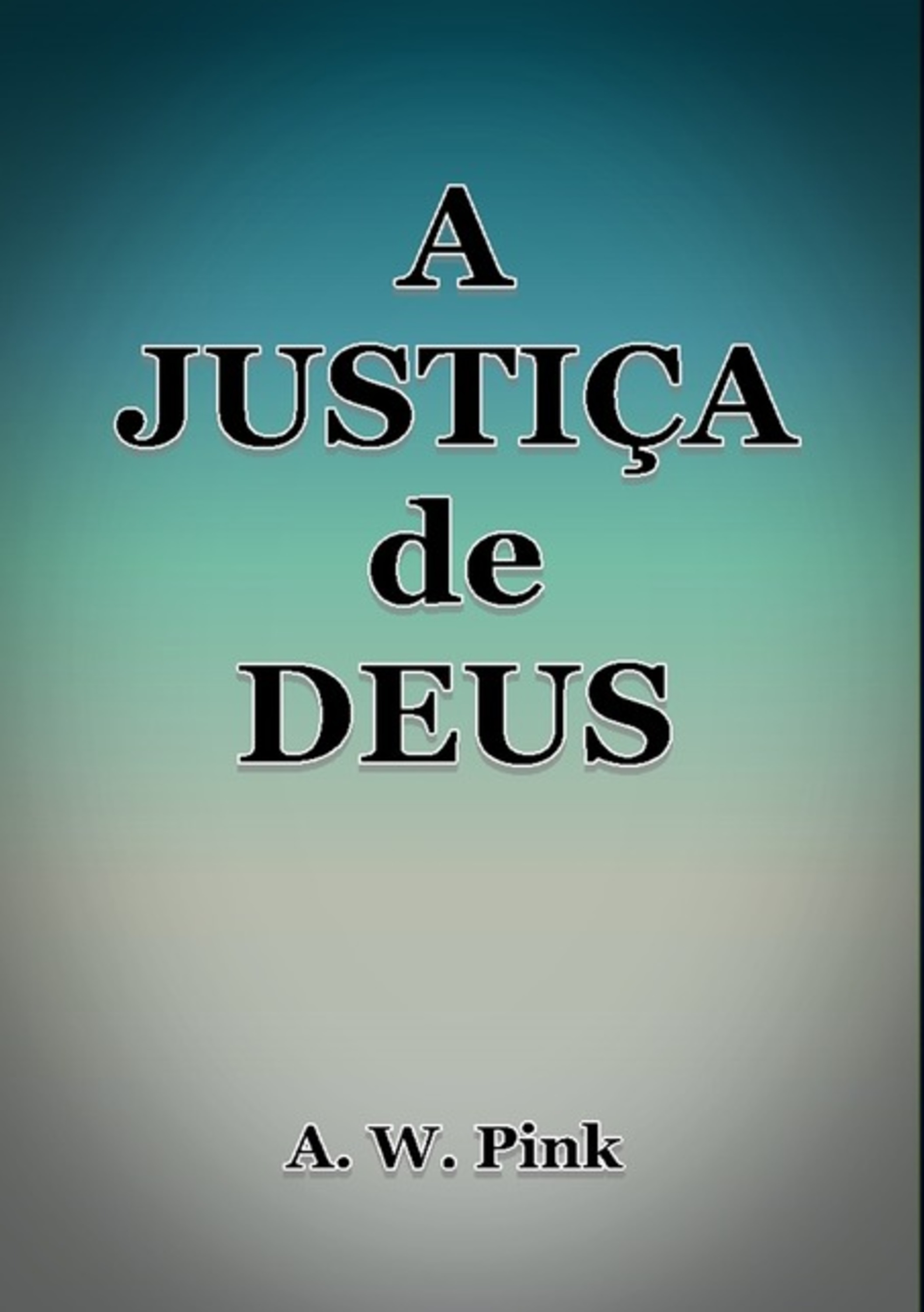 A Justiça De Deus