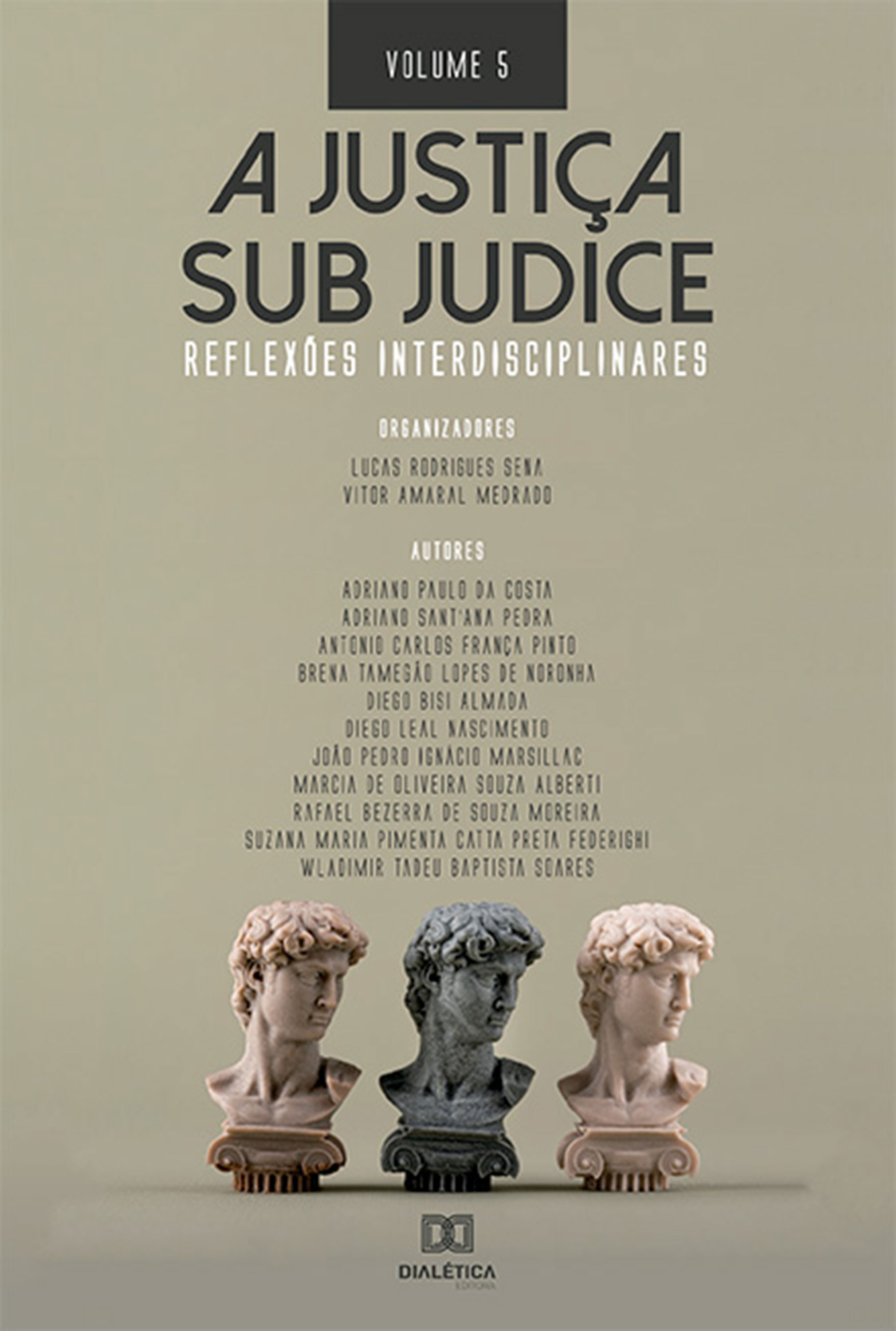 A Justiça sub Judice