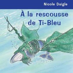 À la rescousse de Ti-Bleu