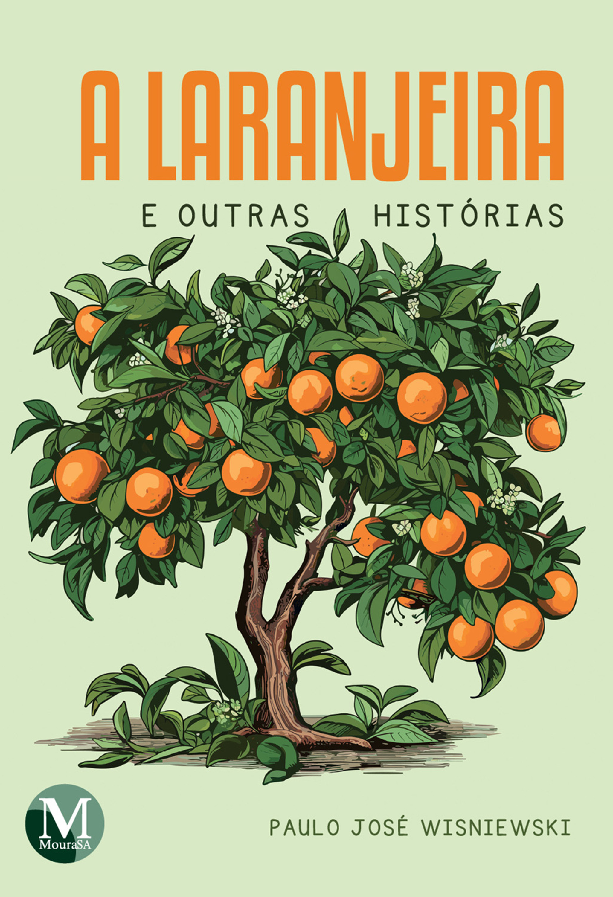 A laranjeira e outras histórias
