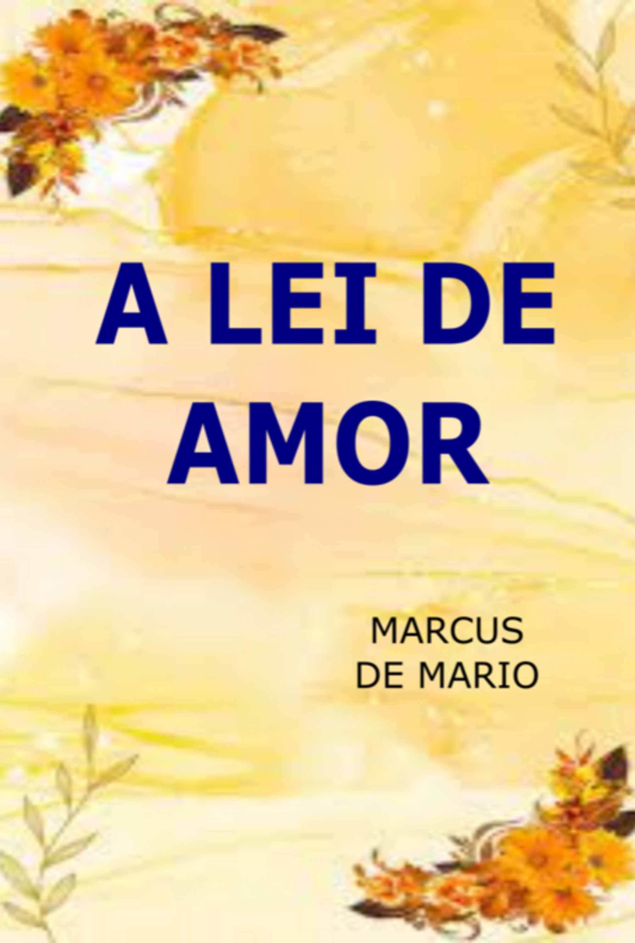 A Lei De Amor