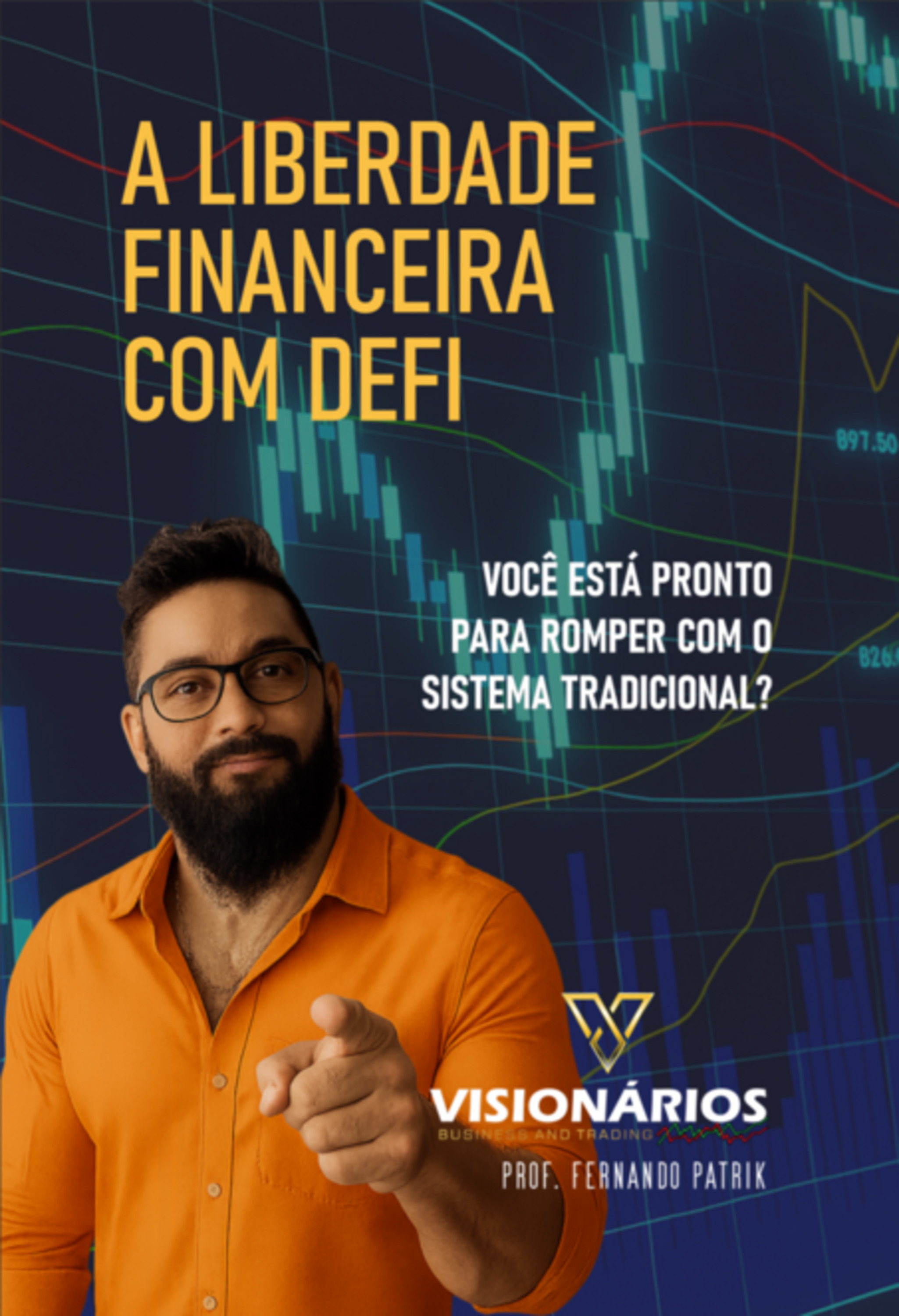 A Liberdade Financeira Com Defi