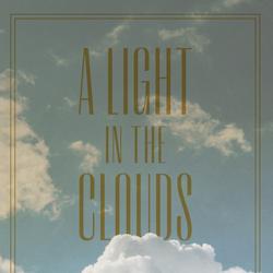 A Light in the Clouds