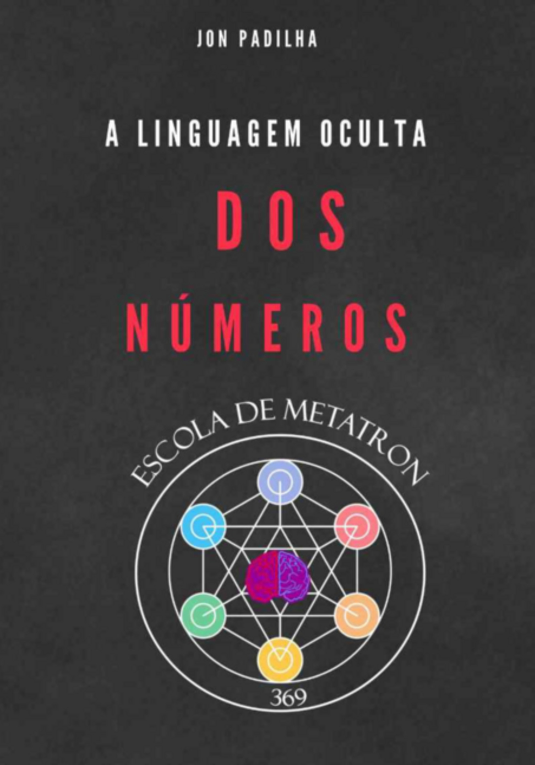 A Linguagem Oculta Dos Números