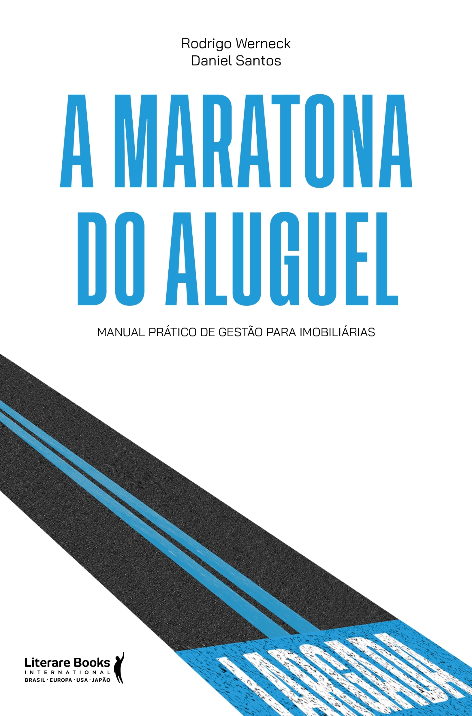 A maratona do aluguel