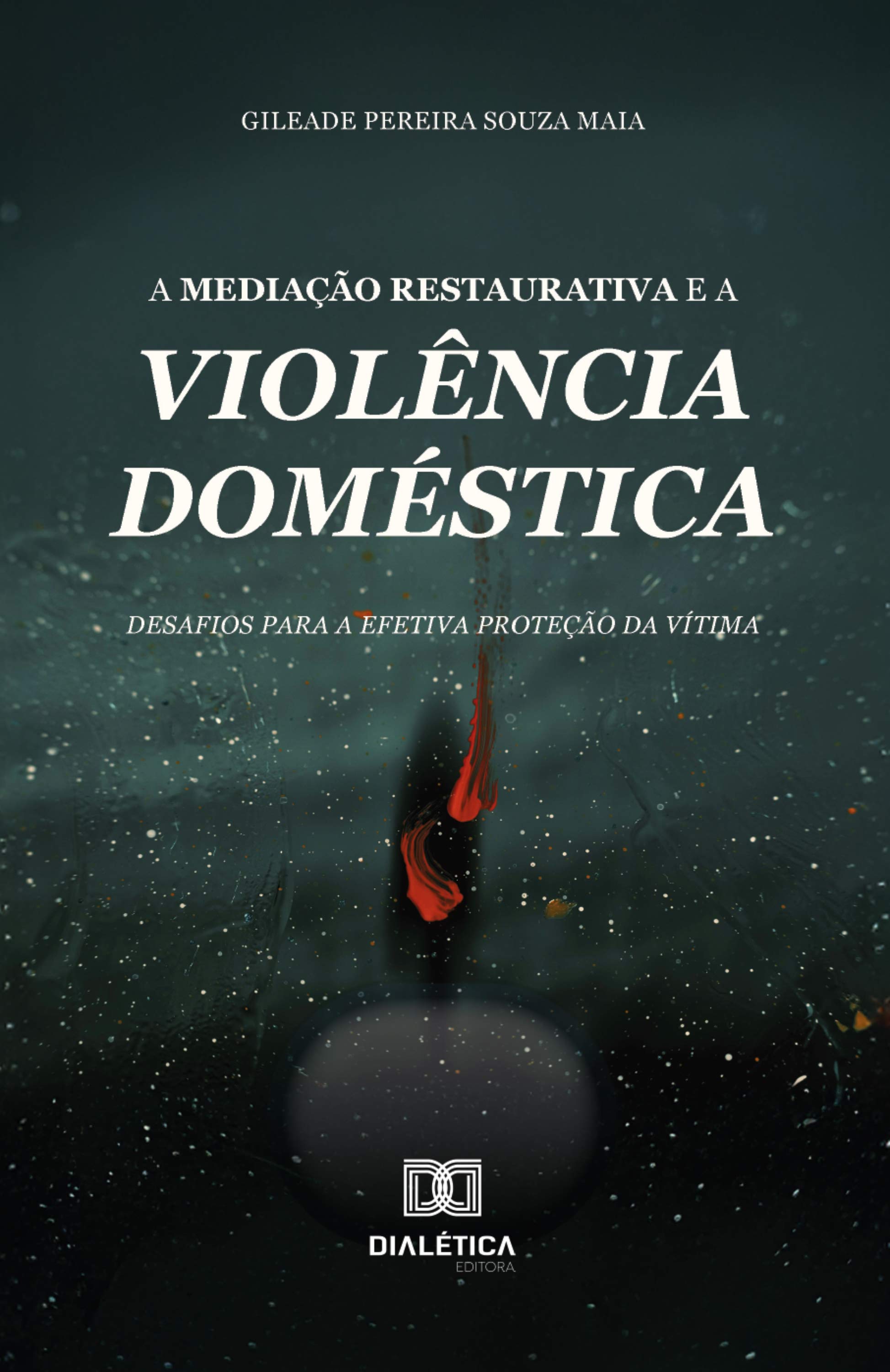 A Mediação Restaurativa e a Violência Doméstica