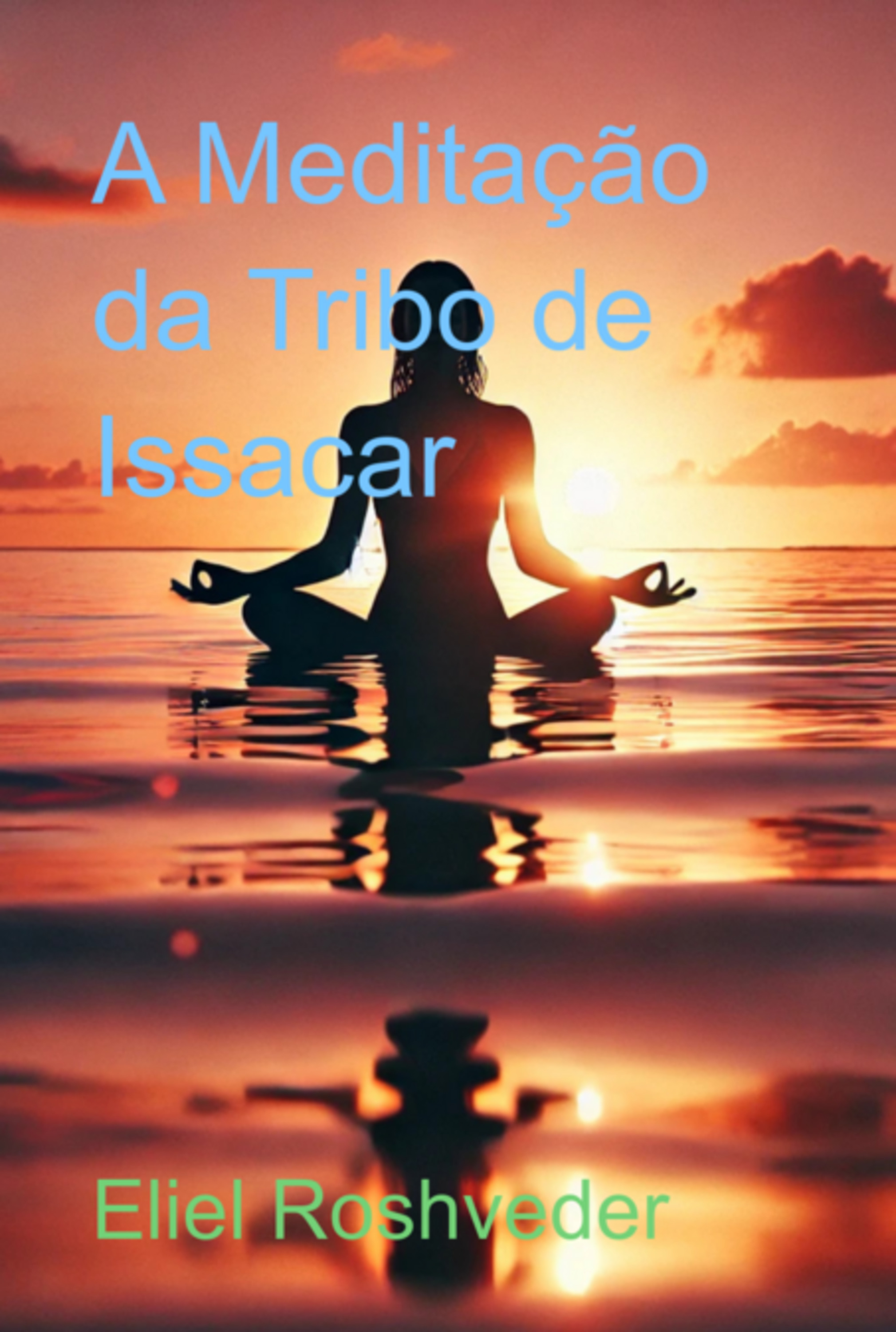 A Meditação Da Tribo De Issacar