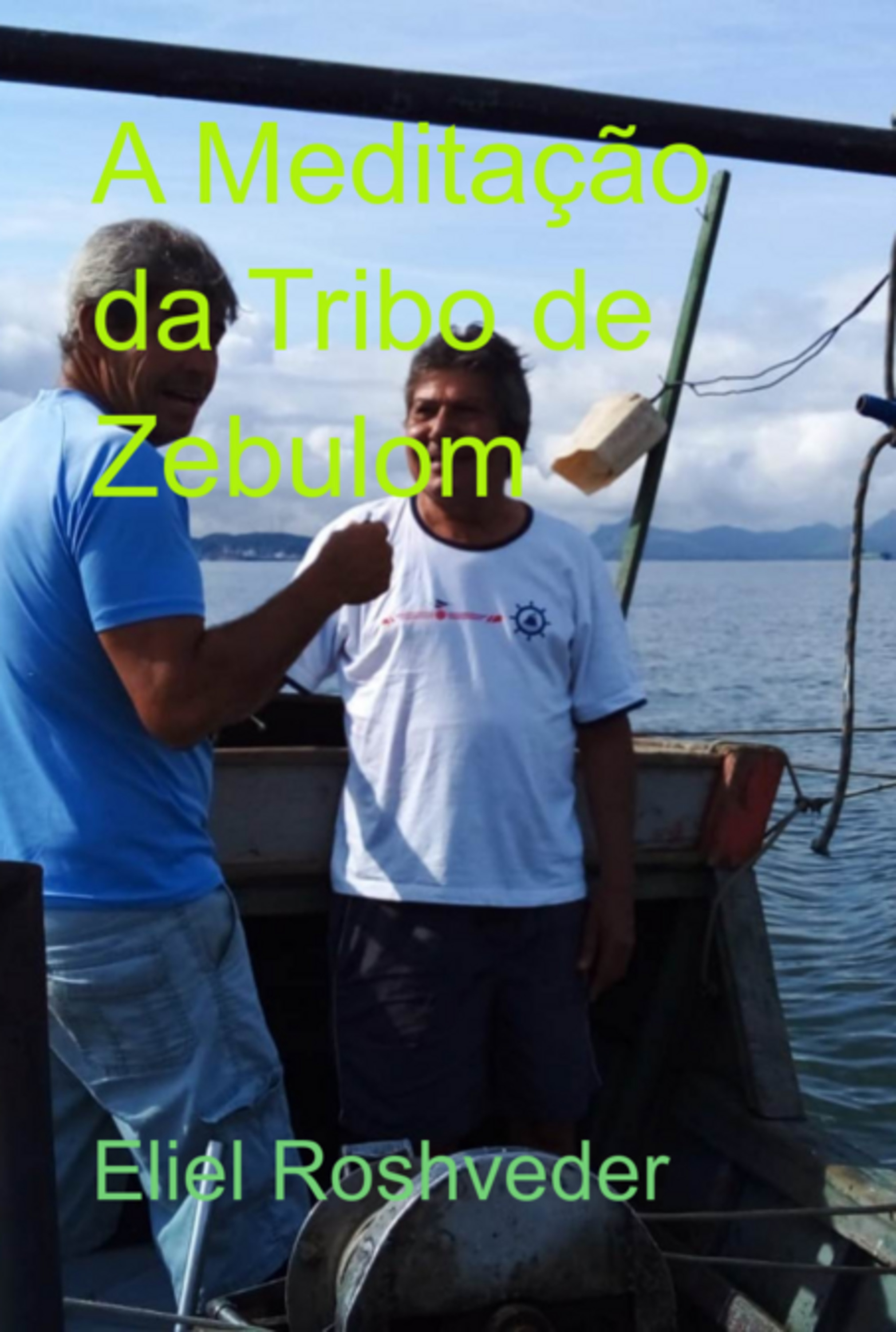 A Meditação Da Tribo De Zebulom