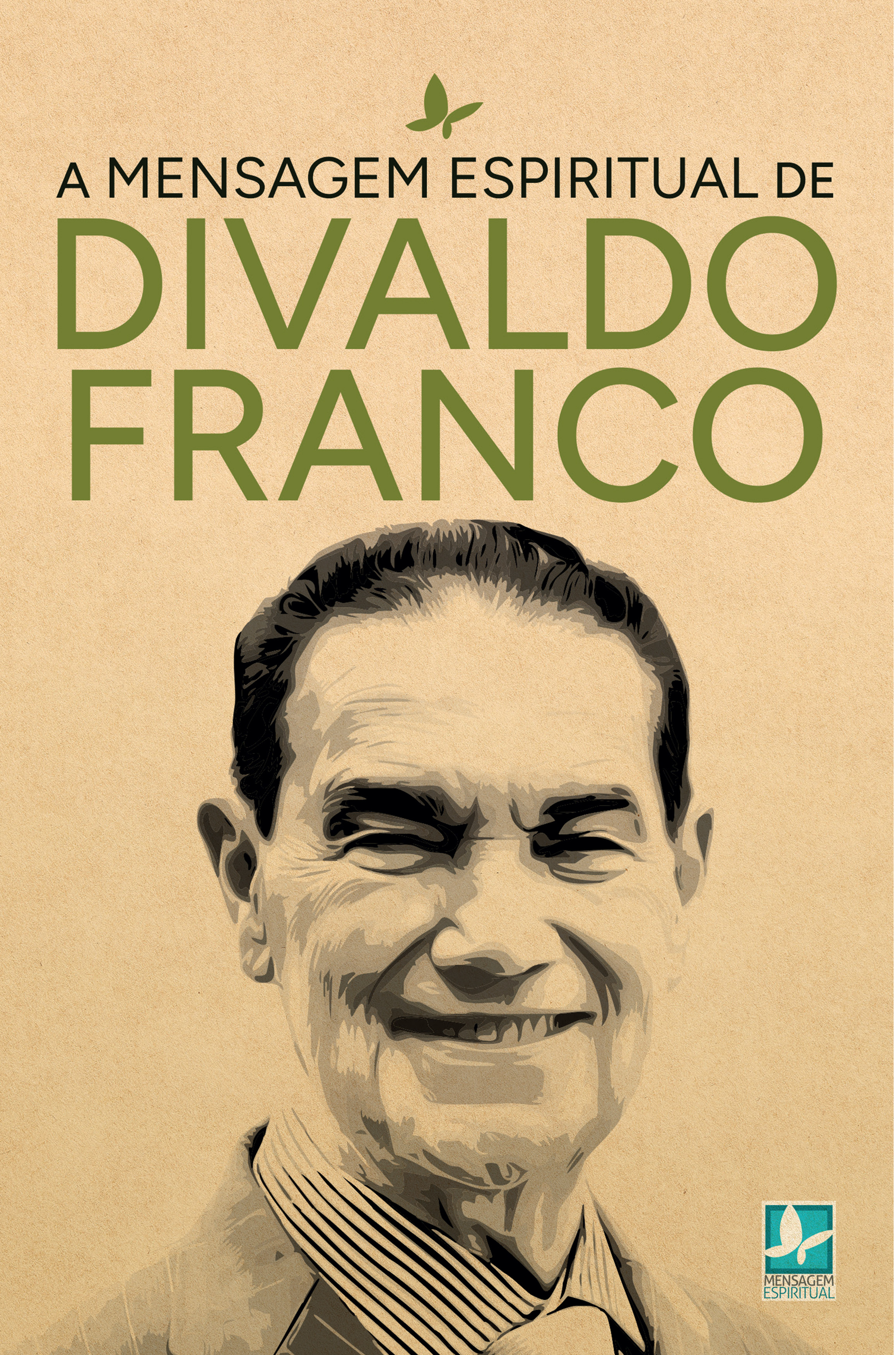 A Mensagem Espiritual de Divaldo Franco